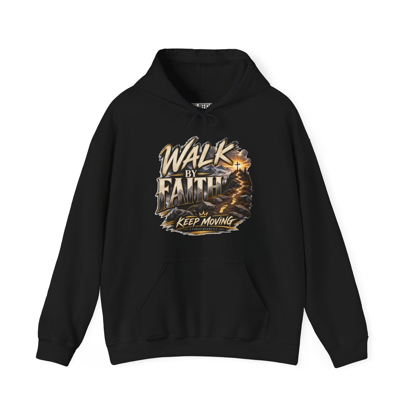 Walk by Faith – Keep Moving Christian Hoodie