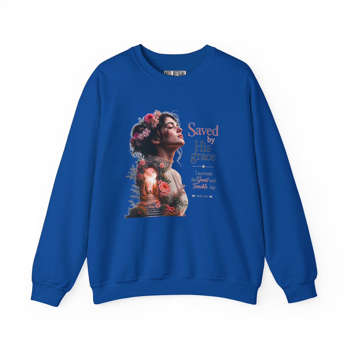 Pathway of Grace – I Survived the Great and Terrible Day (Joel 2:31) Christian Sweatshirt