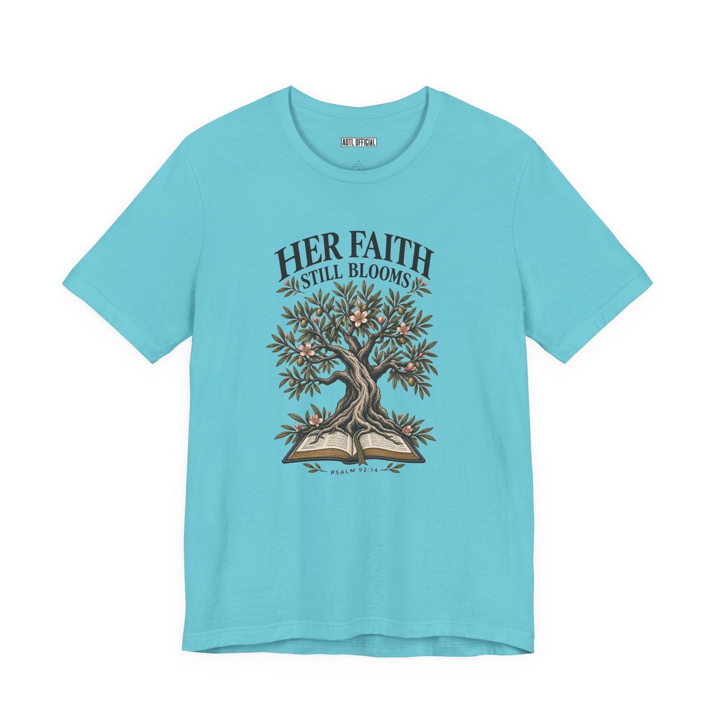 Her Faith Still Blooms Christian T-shirt