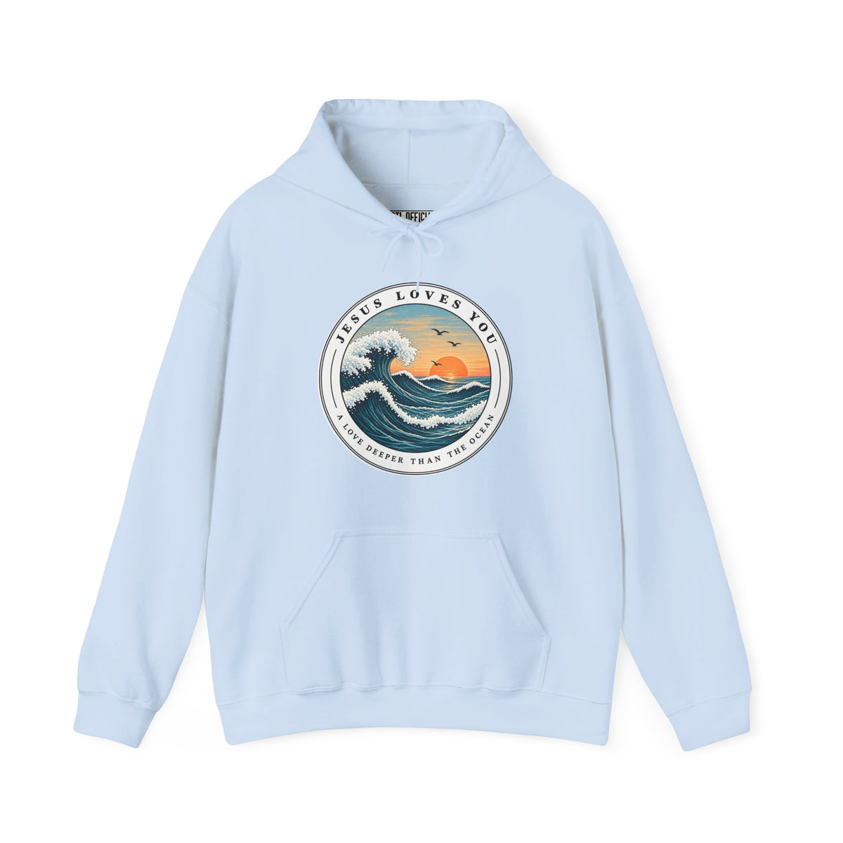 Jesus Loves You — A Love Deeper Than the Ocean Christian Hoodie