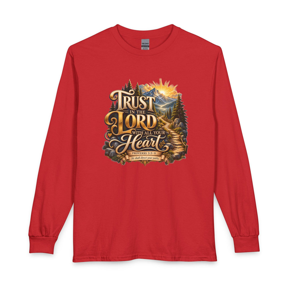 Trust in the Lord With All Your Heart – Proverbs 3:5-6 Mountain Path Design Christian Long Sleeve Shirt