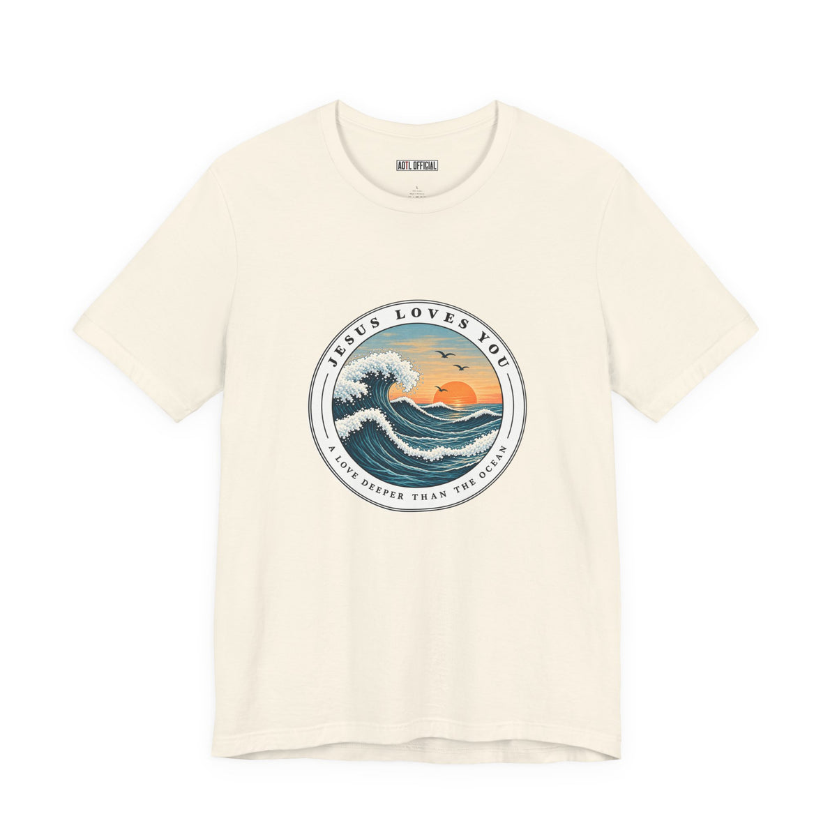Jesus Loves You — A Love Deeper Than the Ocean Christian T-shirt