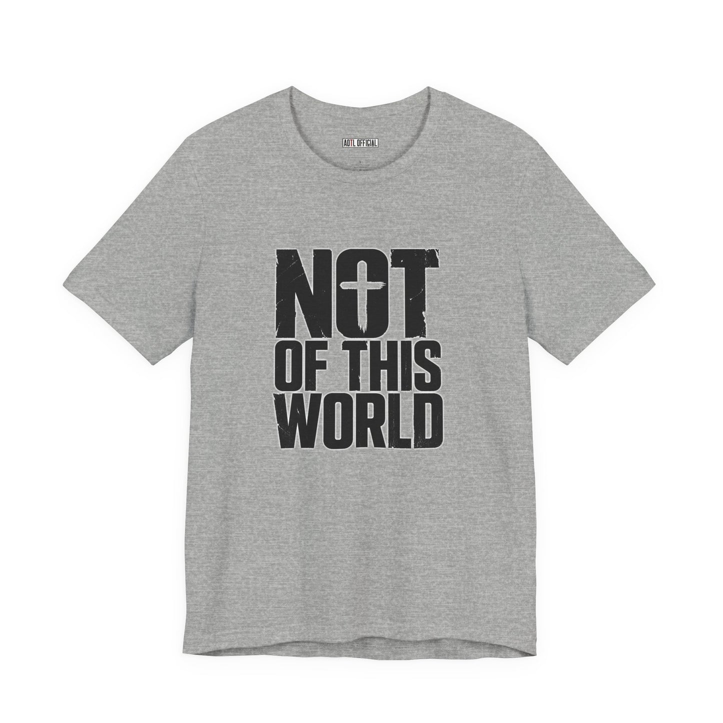 Not Of This World Black Text Christian T-Shirt
