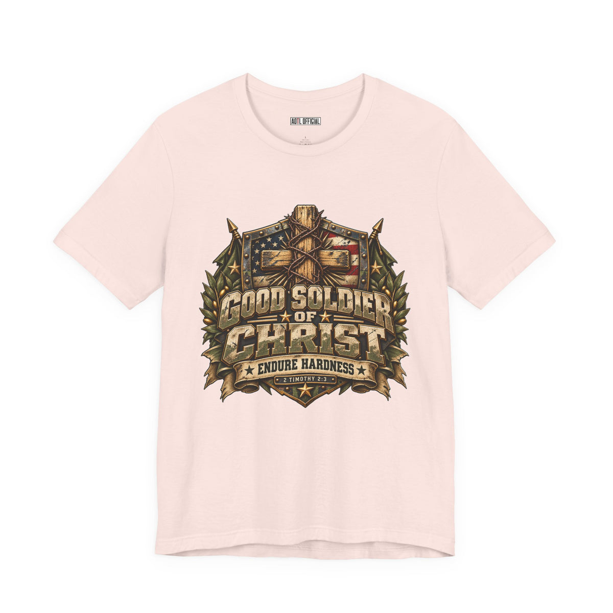 Good Soldier of Christ — Endure Hardness Christian T-shirt