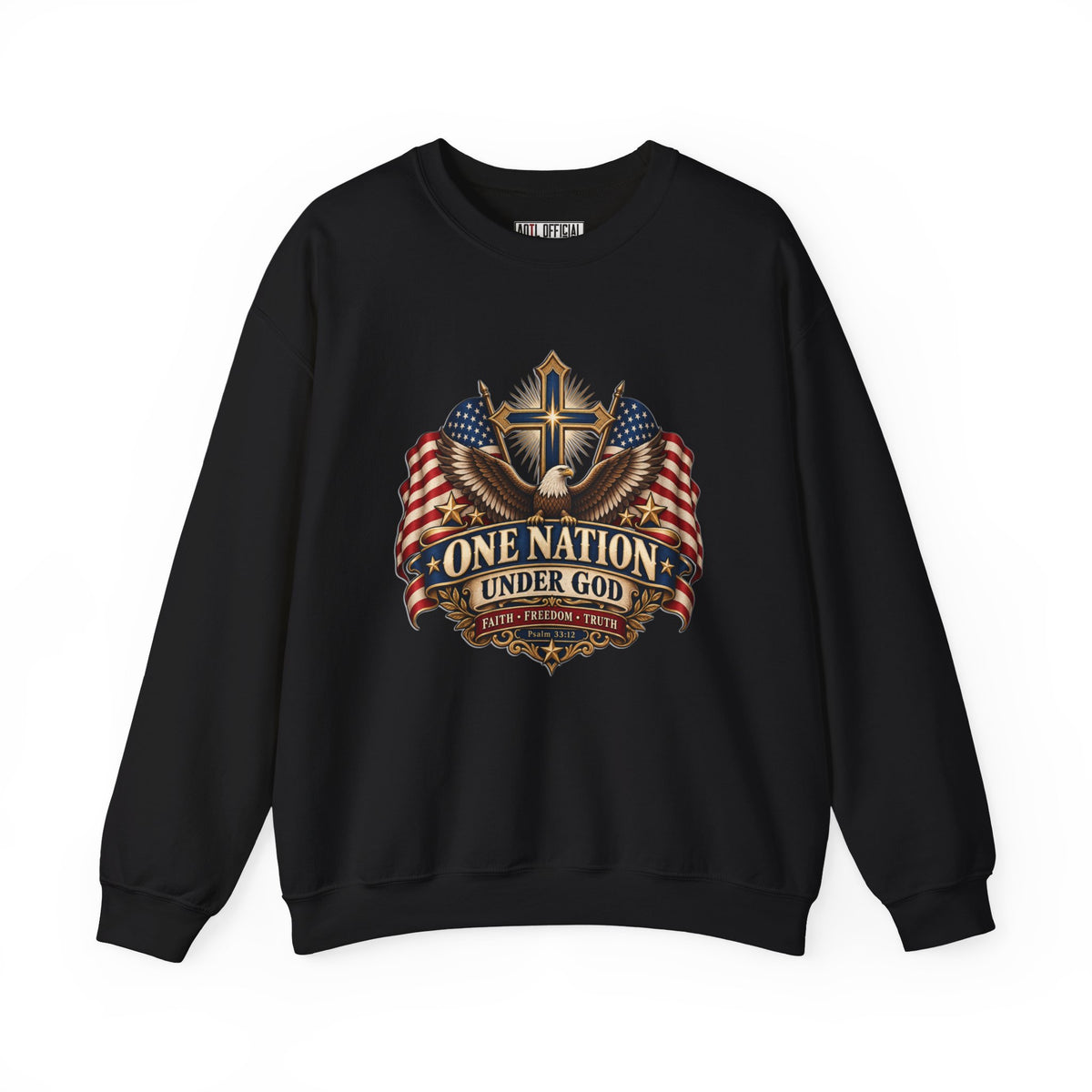 One Nation Under God — Faith, Freedom & Truth Christian Sweatshirt