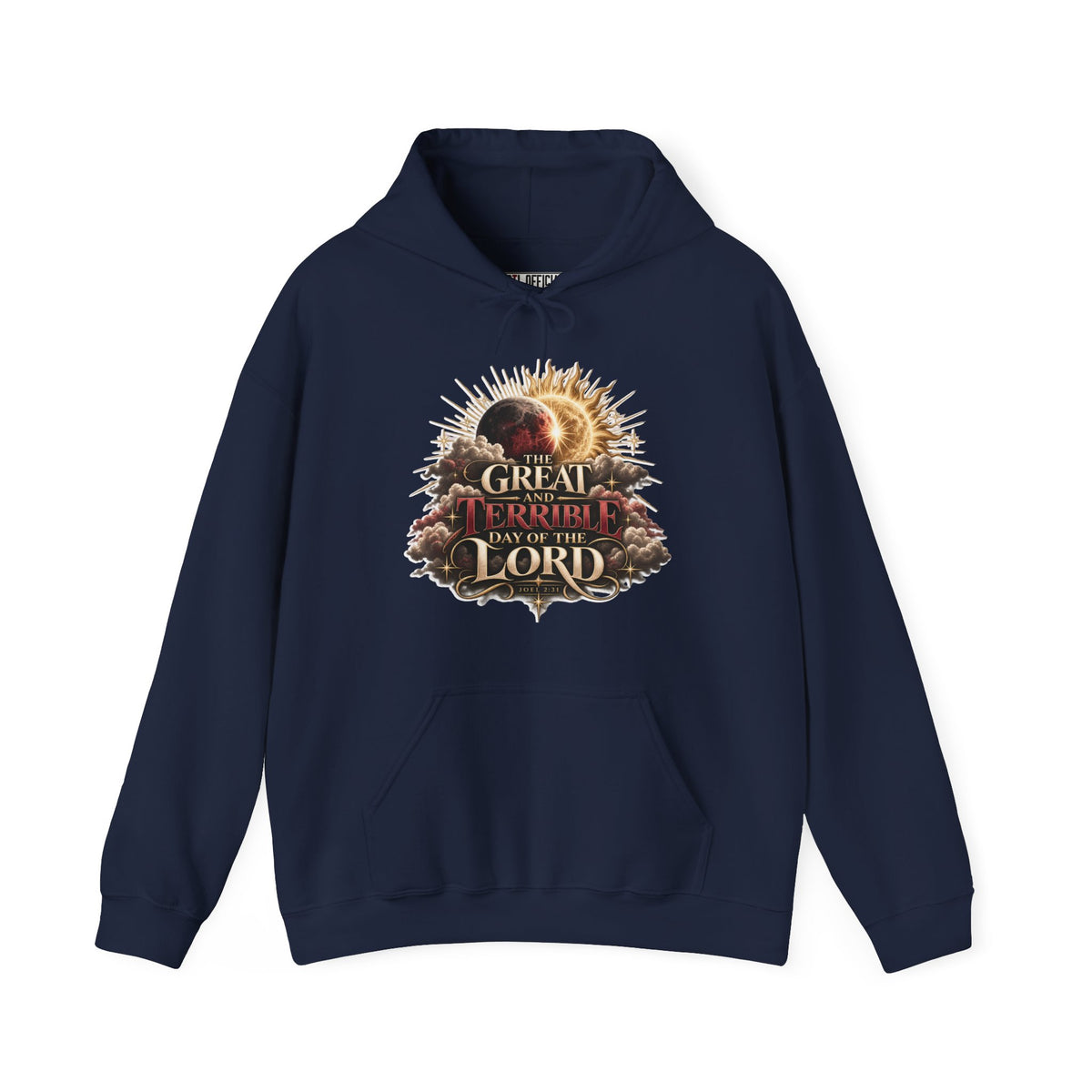 The Great and Terrible Day — Joel 2:31 Christian Hoodie