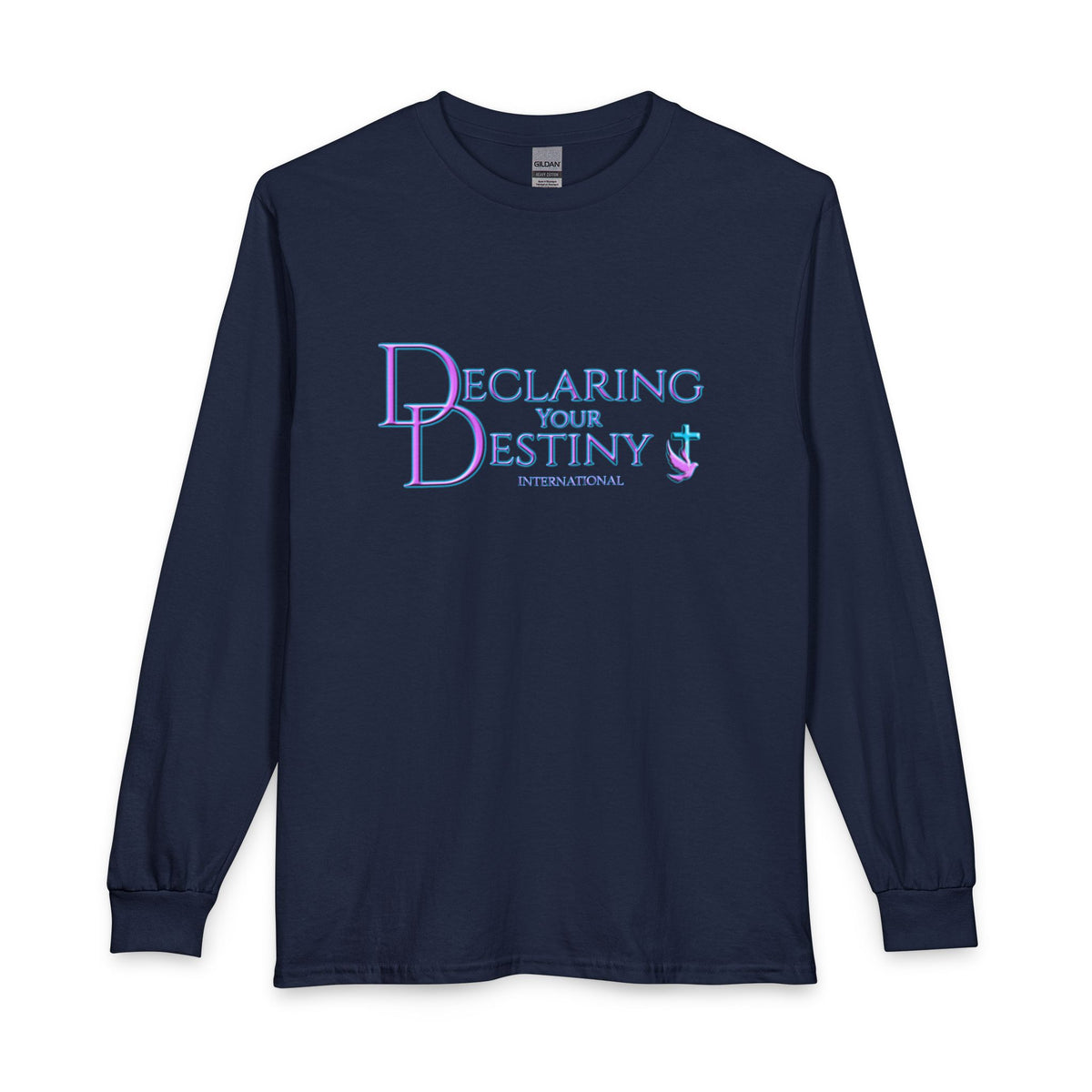 Declaring Your Destiny Long Sleeve Shirt