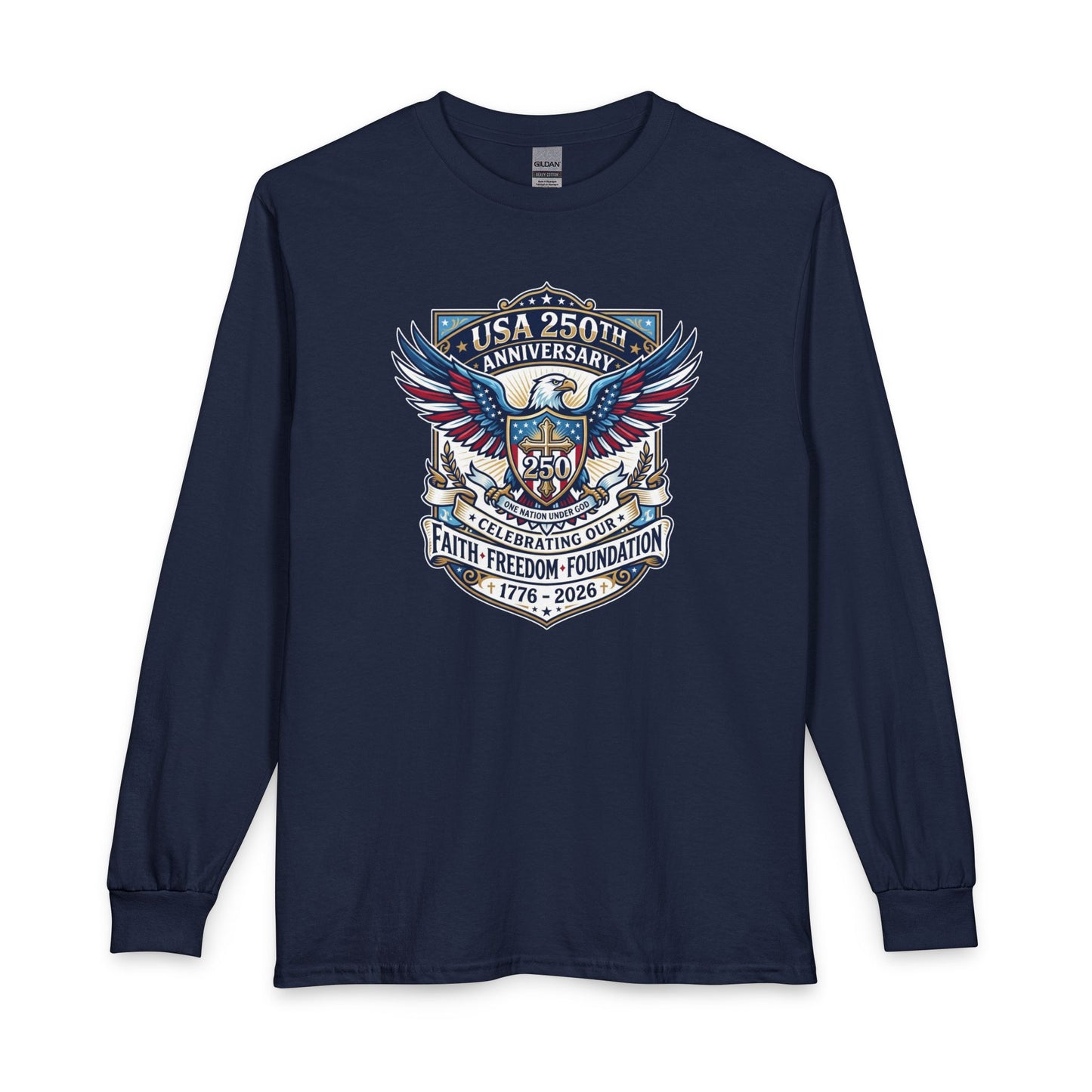 250 Years, One Nation under God Christian Long Sleeve Shirt