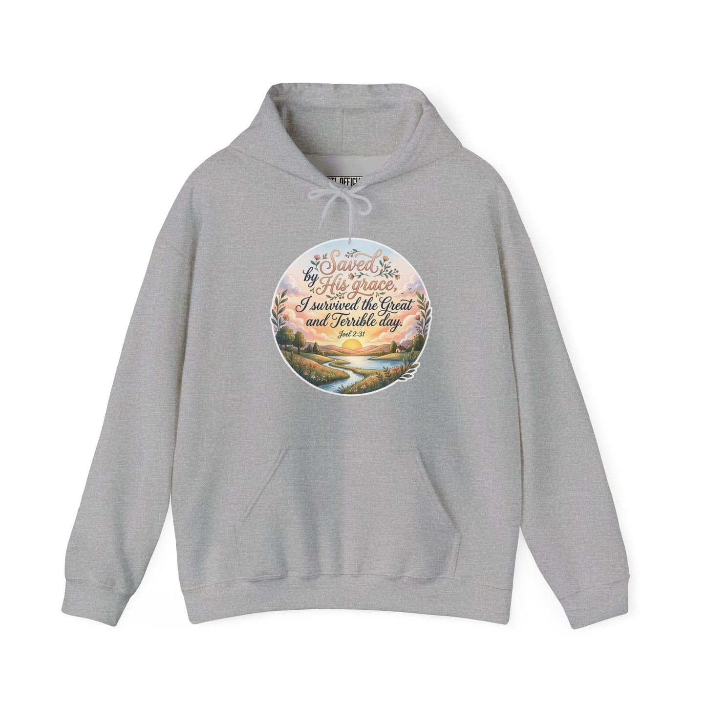 Dawn of Grace - I Survived the Great and Terrible Day (Joel 2:31) Christian Hoodie