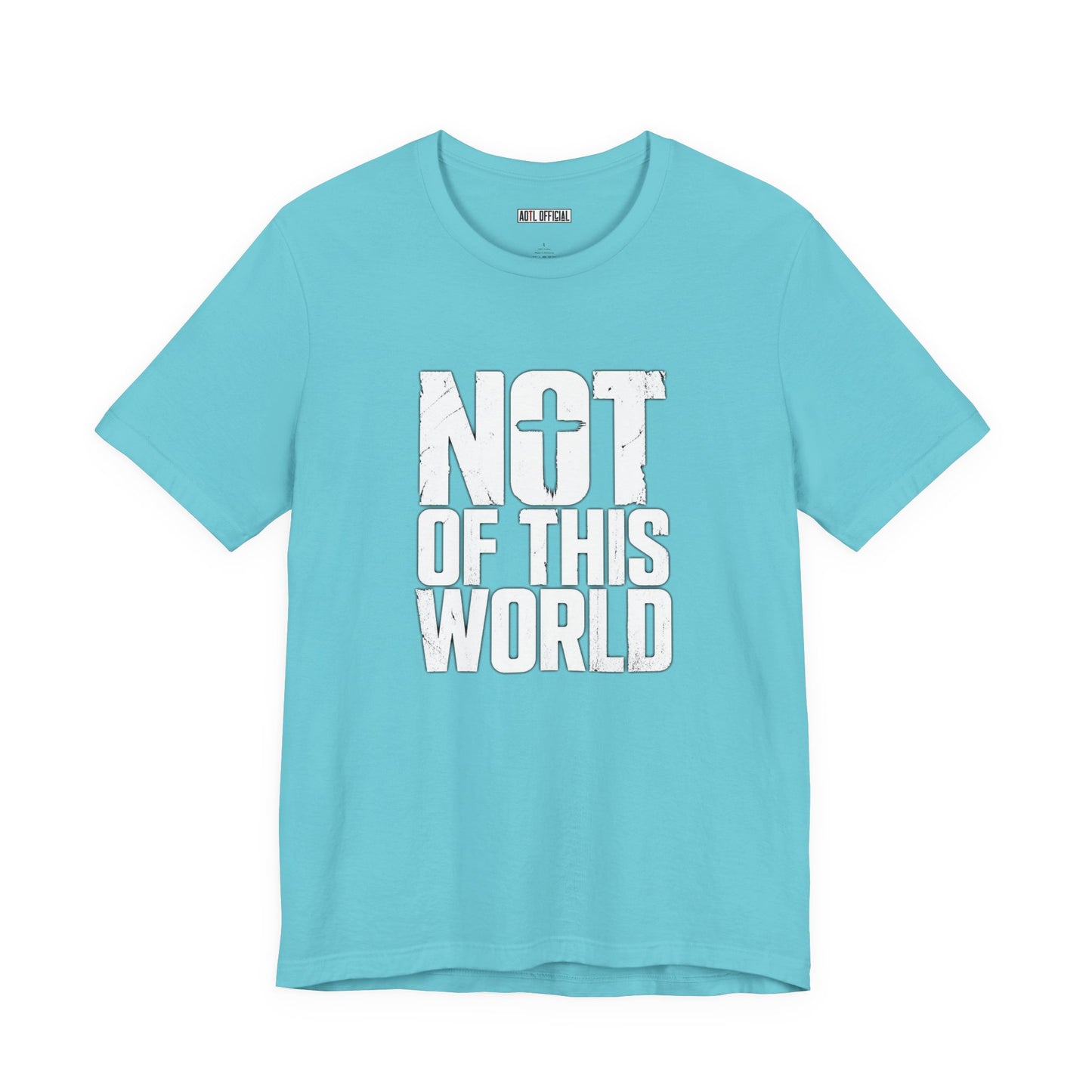 Not Of This World White Text Christian T-Shirt