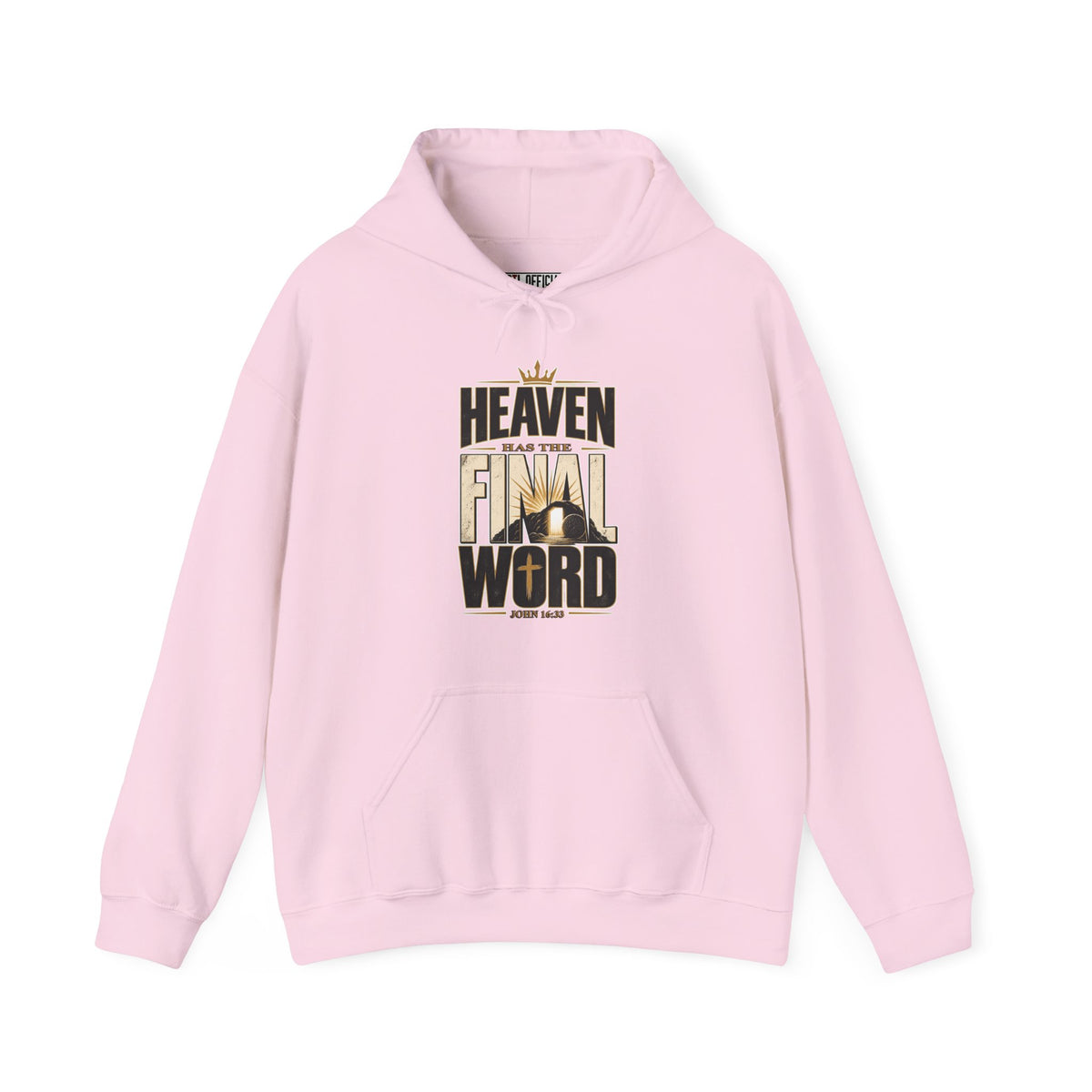 Heaven Has The Final Word Christian Hoodie