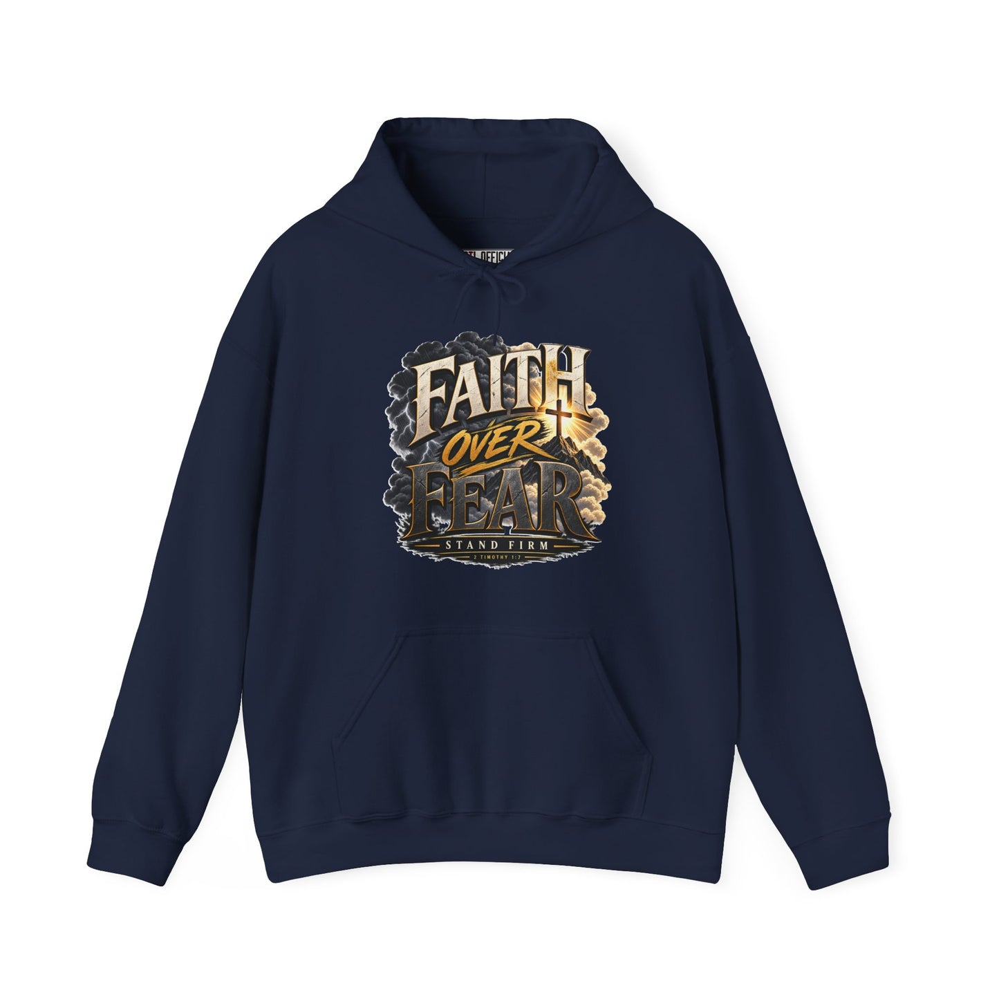 Faith Over Fear – Stand Firm Christian Hoodie
