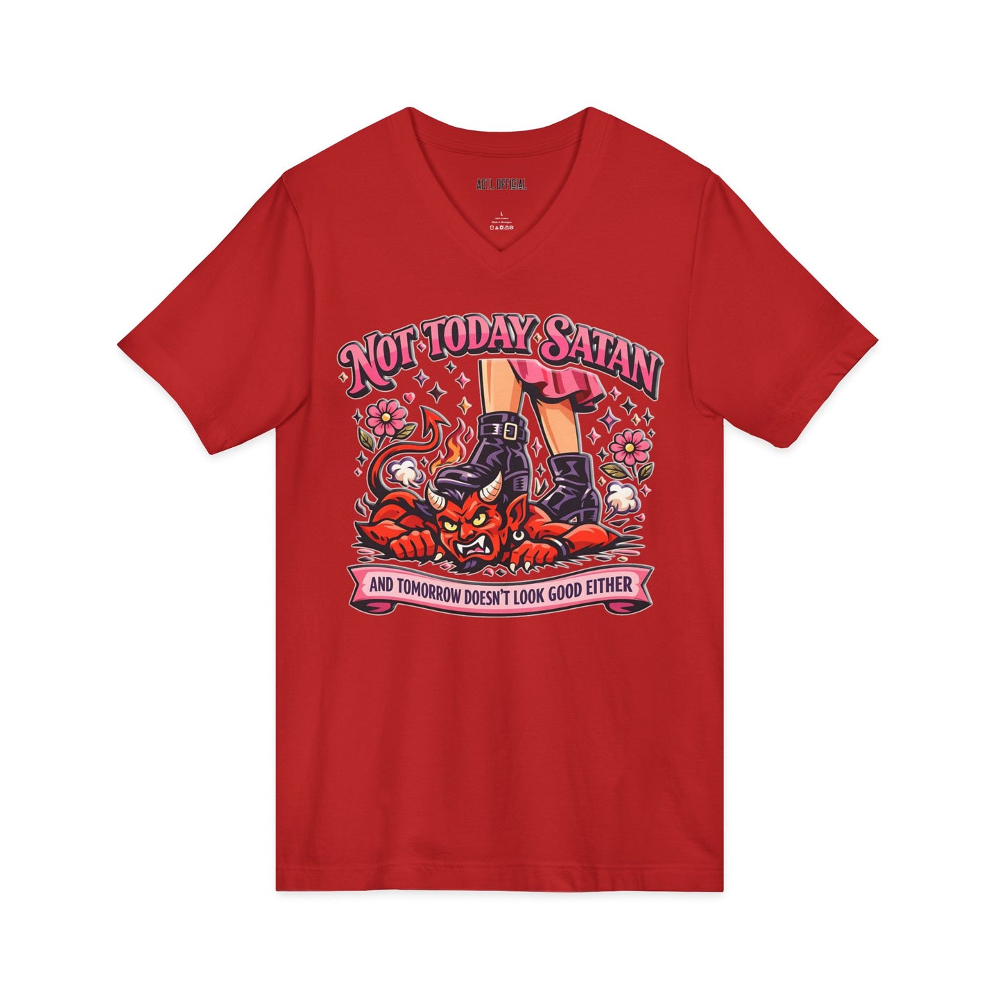 Strong & Empowered Not Today Satan V-Neck Tee