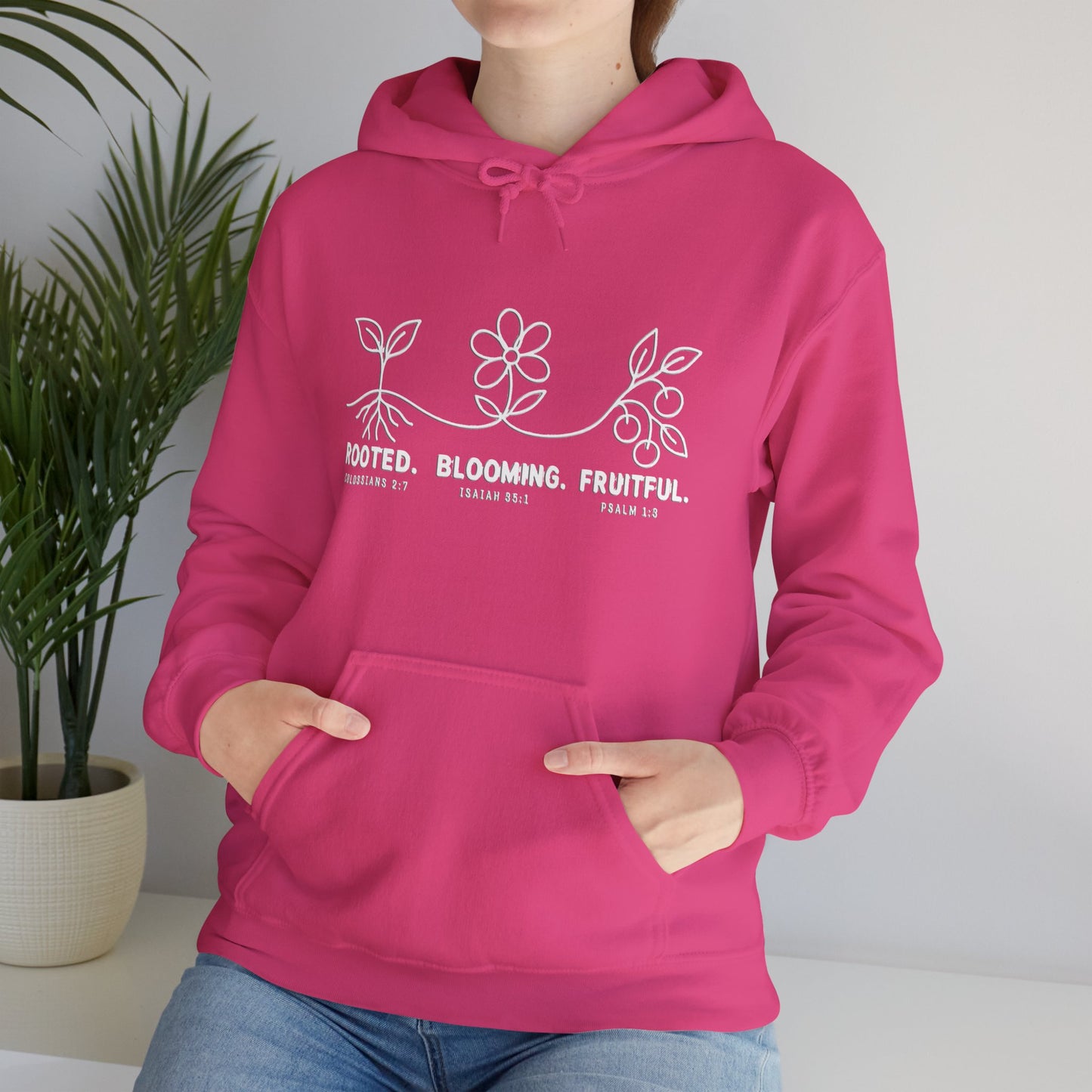 Rooted. Blooming. Fruitful. Christian Hoodie