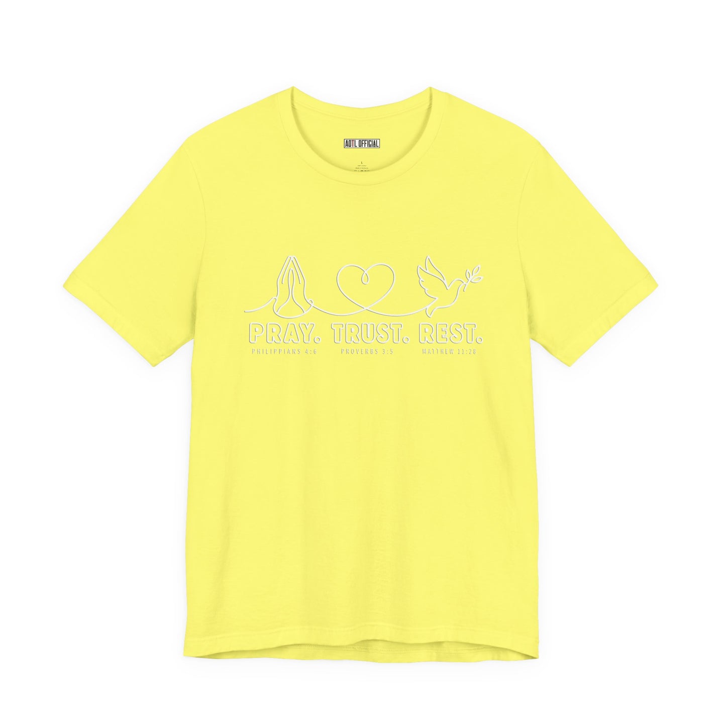 Pray. Trust. Rest.  Christian T-shirt
