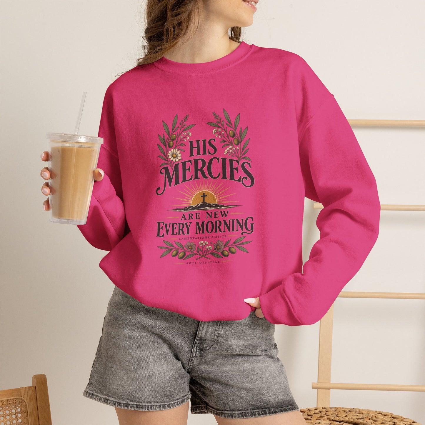 His Mercies Are New Every Morning Christian  Sweatshirt