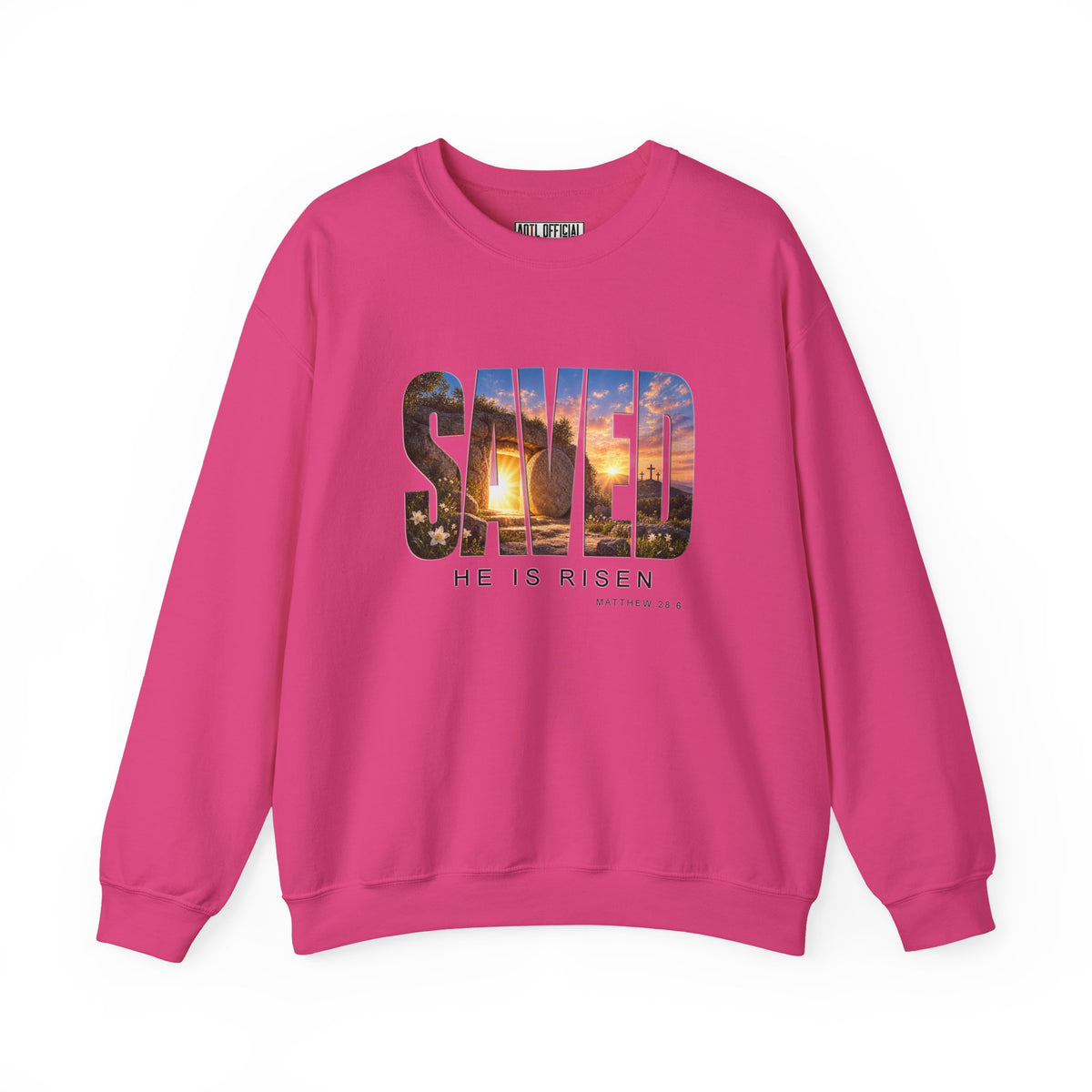 Saved-He Is Risen Christian Sweatshirt