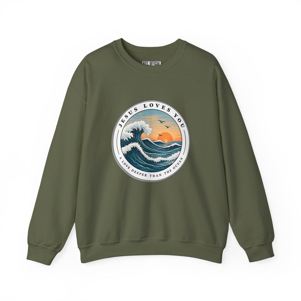 Jesus Loves You — A Love Deeper Than the Ocean Christian  Sweatshirt
