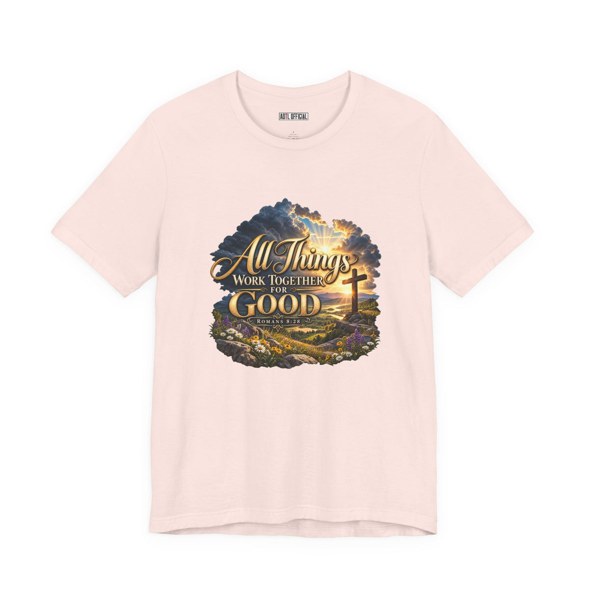 All Things Work Together for Good – Romans 8:28 Christian T-shirt