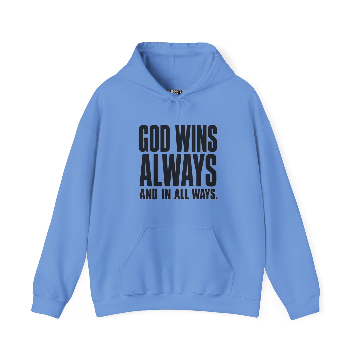 God Wins Always Christian Hoodie