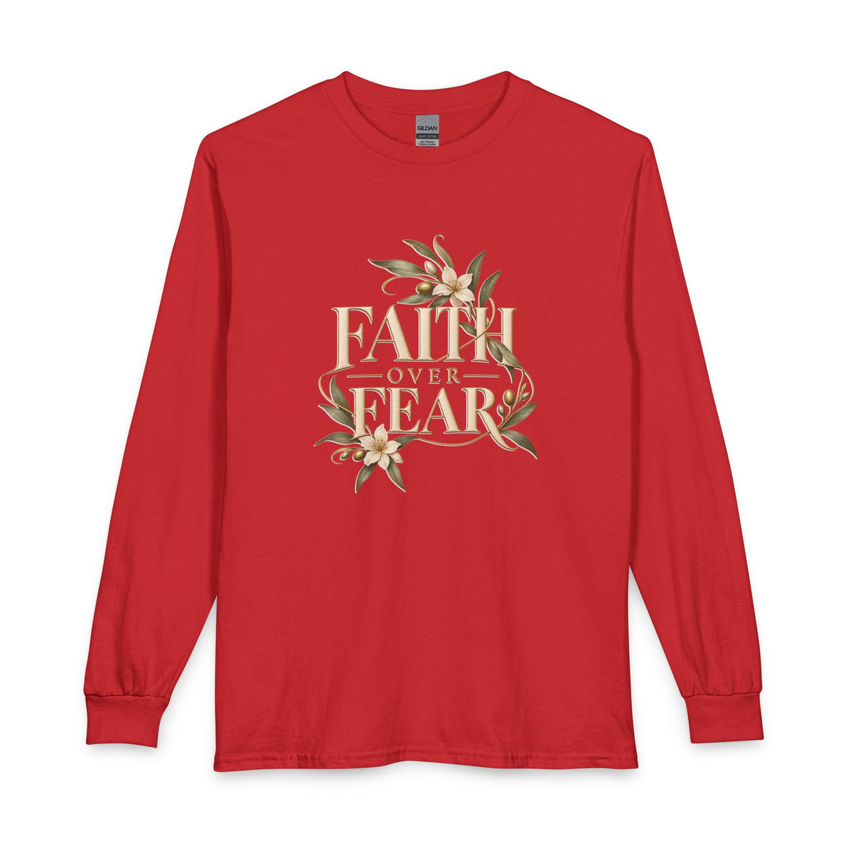 Faith Over Fear Christian Long Sleeve Shirt