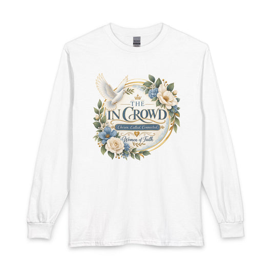 The In Crowd – Chosen. Called. Connected. Long Sleeve Shirt