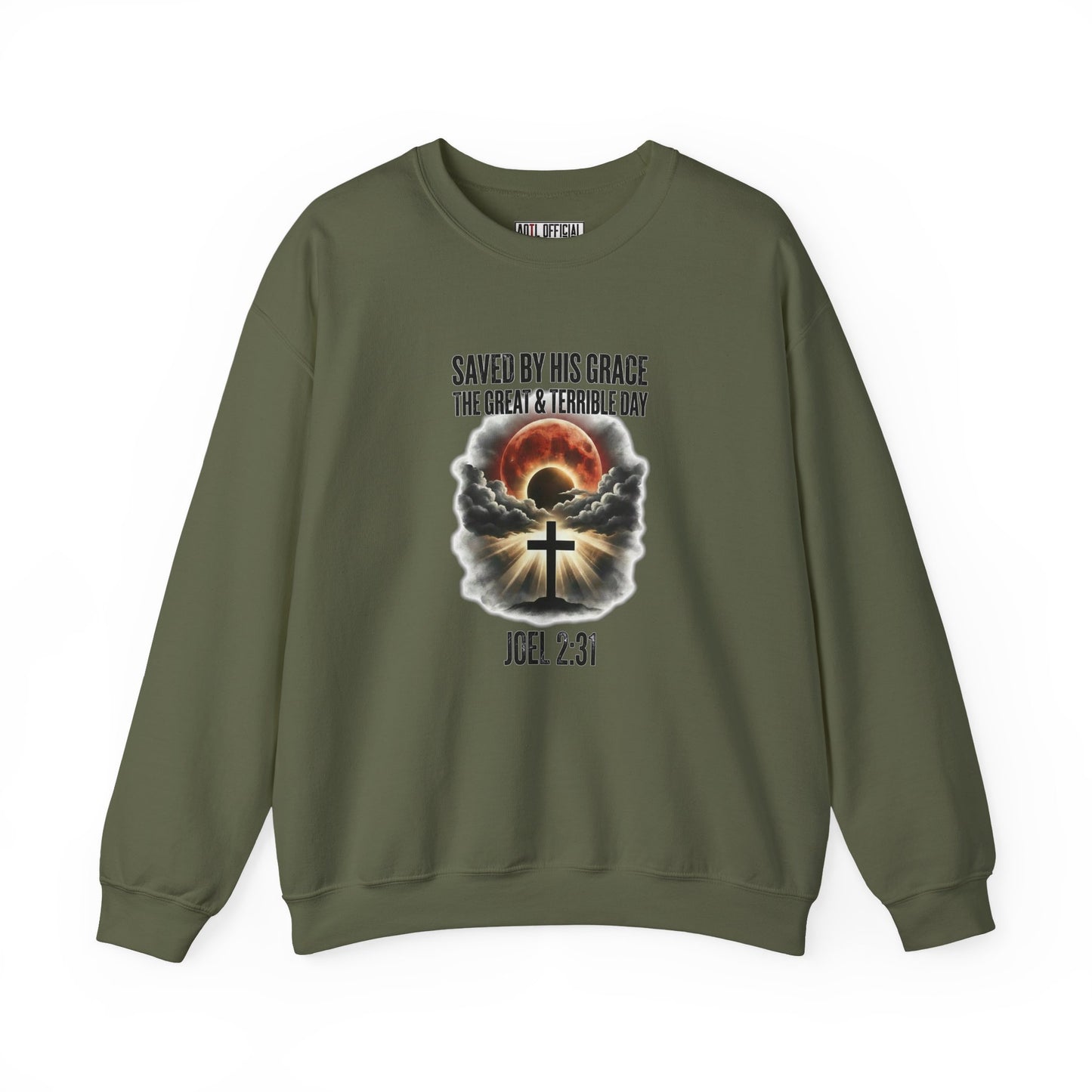 Saved by His Grace - The Great and Terrible Day (Joel 2:31) Christian Sweatshirt