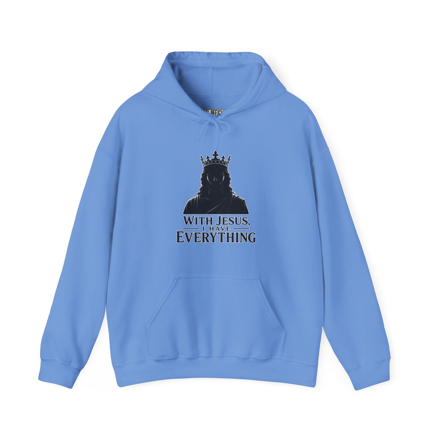 With Jesus, I Have Everything Christian Hoodie