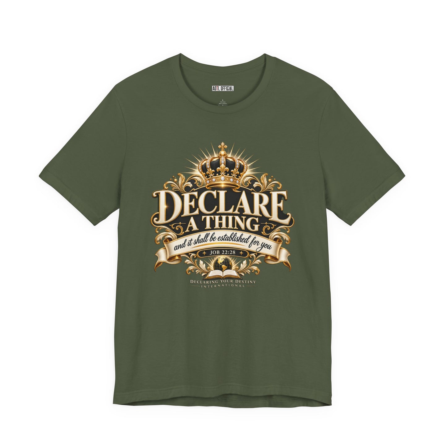 Declare a Thing DYDI Christian T-shirt