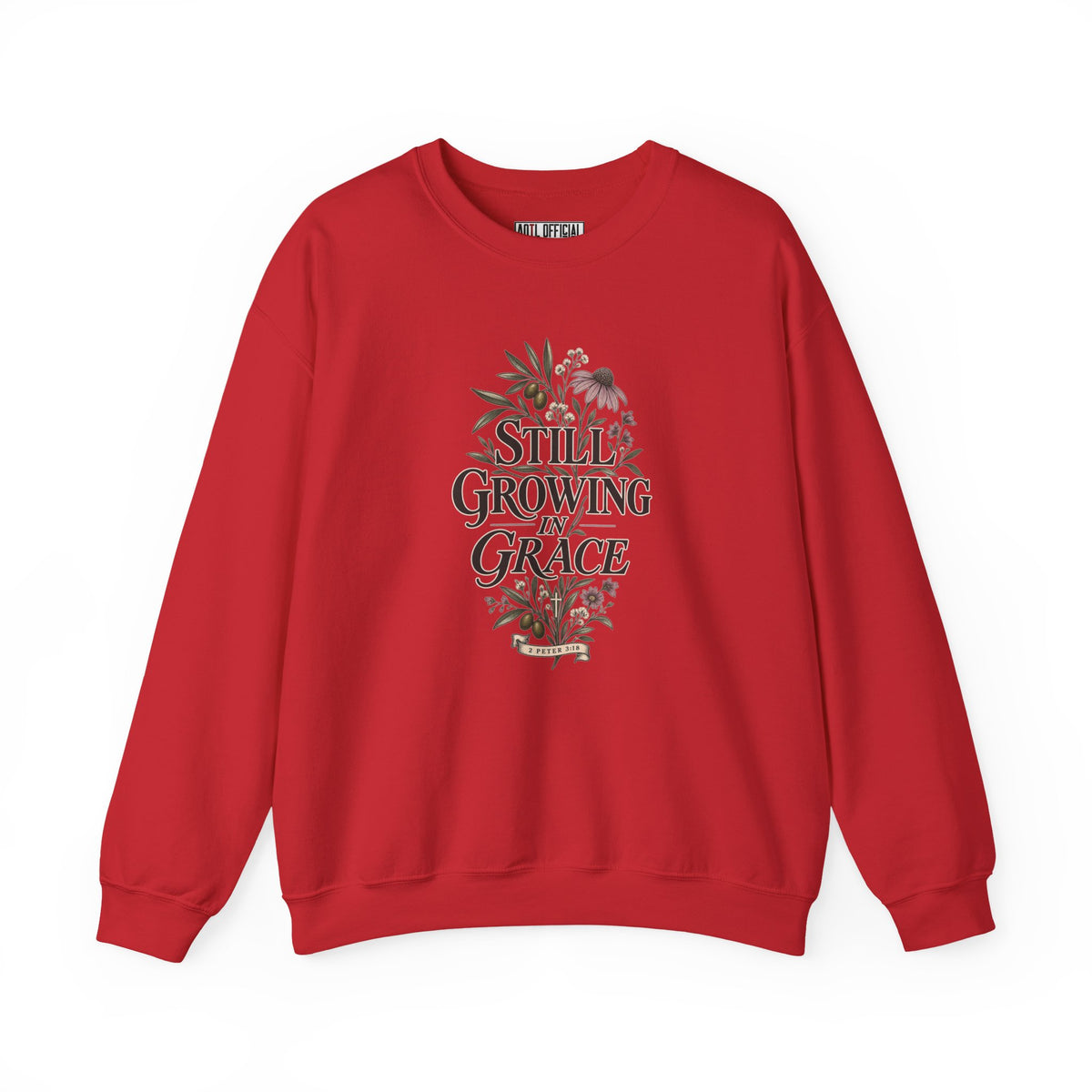 Still Growing in Grace Christian Sweatshirt
