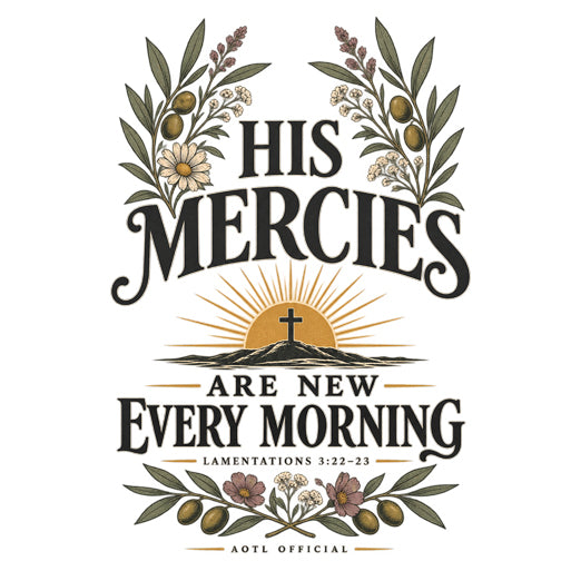 His Mercies Are New Every Morning Christian T-shirt