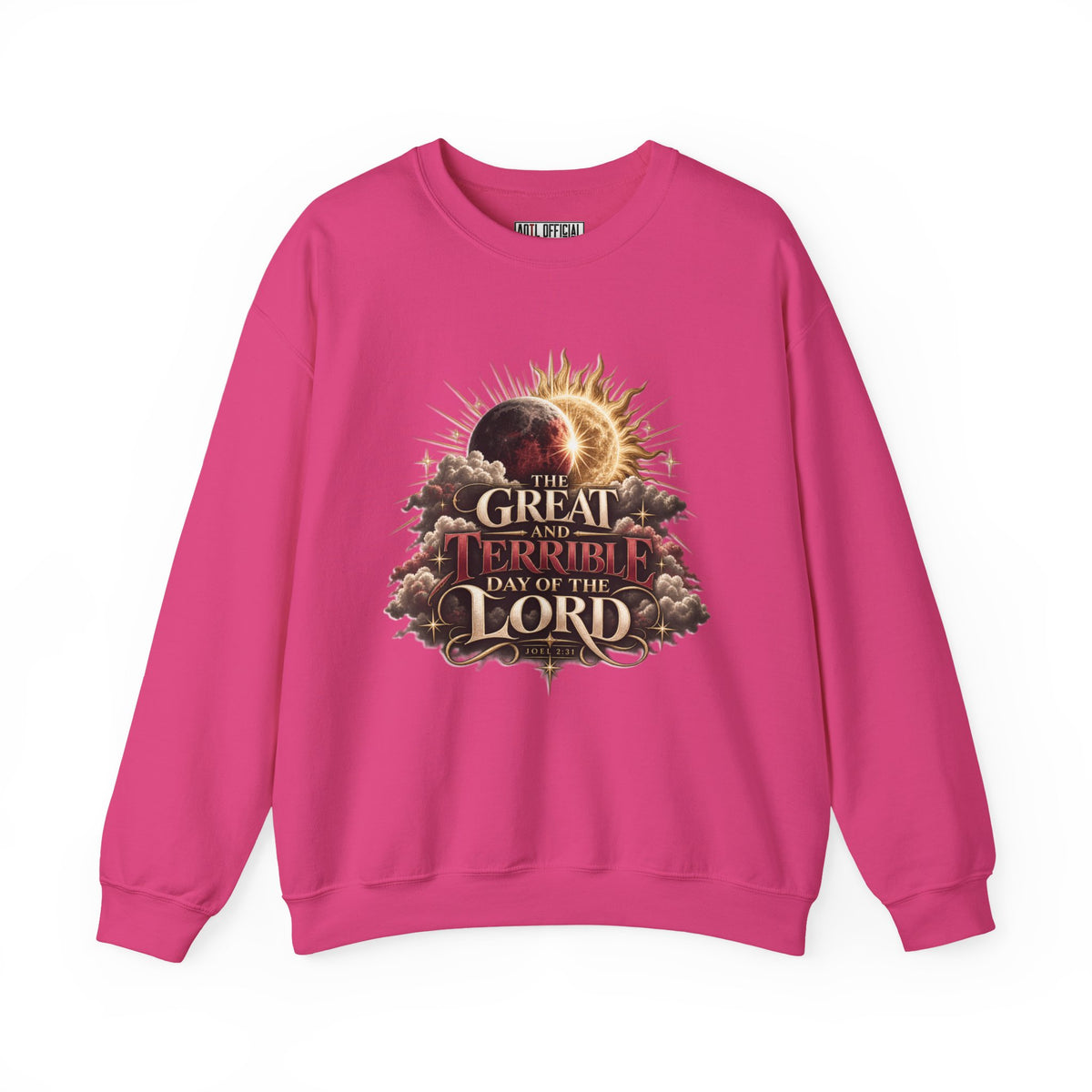 The Great and Terrible Day — Joel 2:31 Christian  Sweatshirt