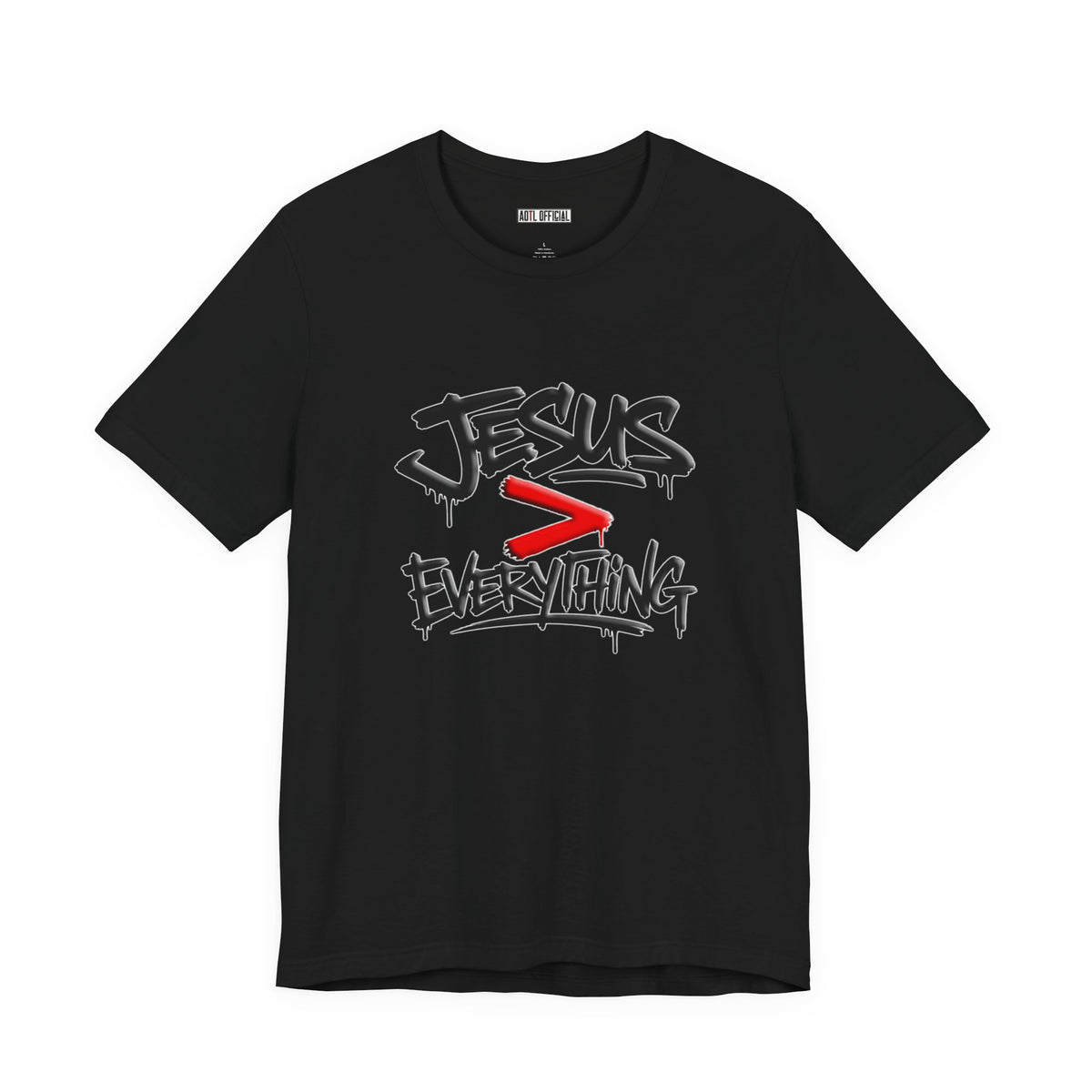 Jesus > Everything Christian T-Shirt