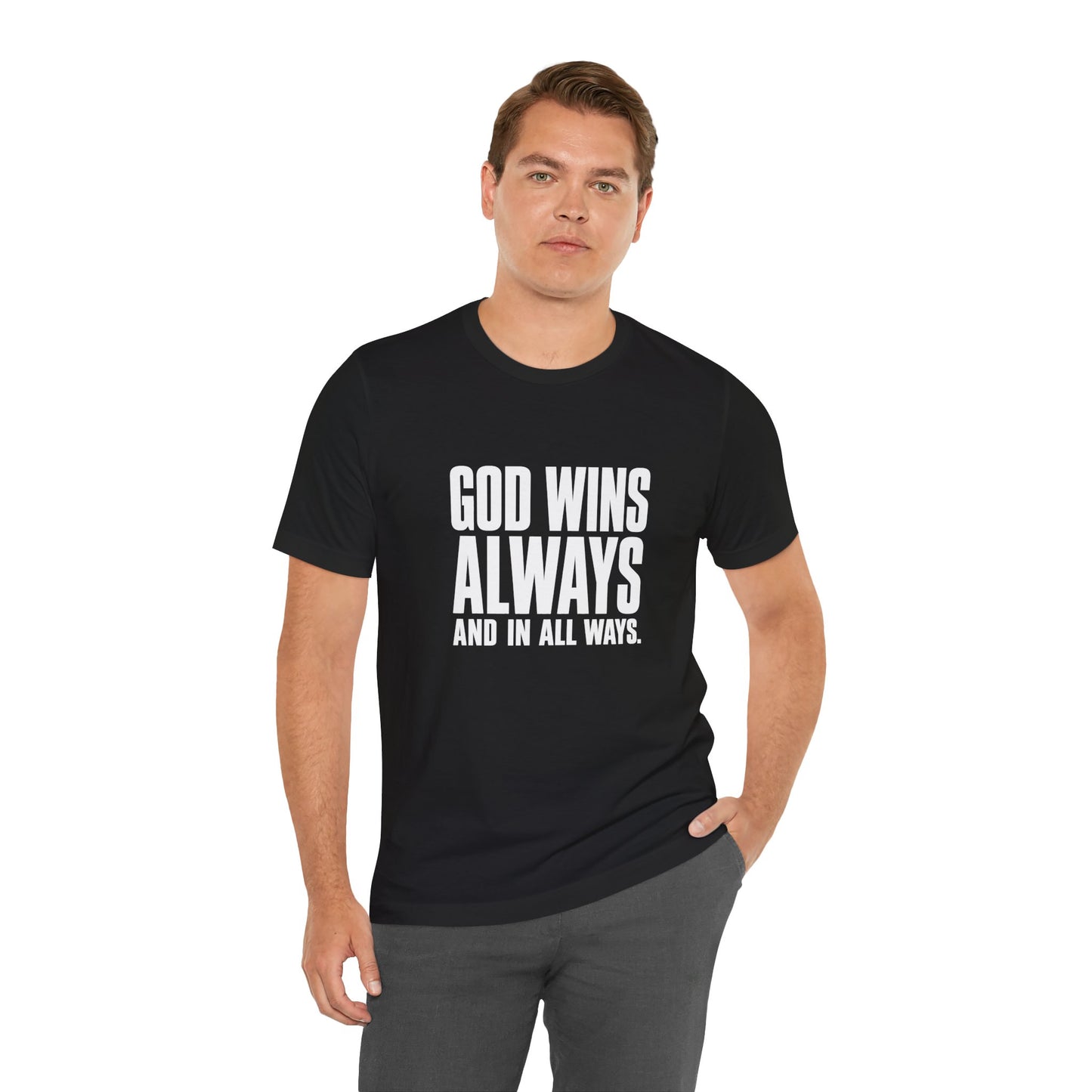 God Wins Always Classic Unisex Short Sleeve Tee