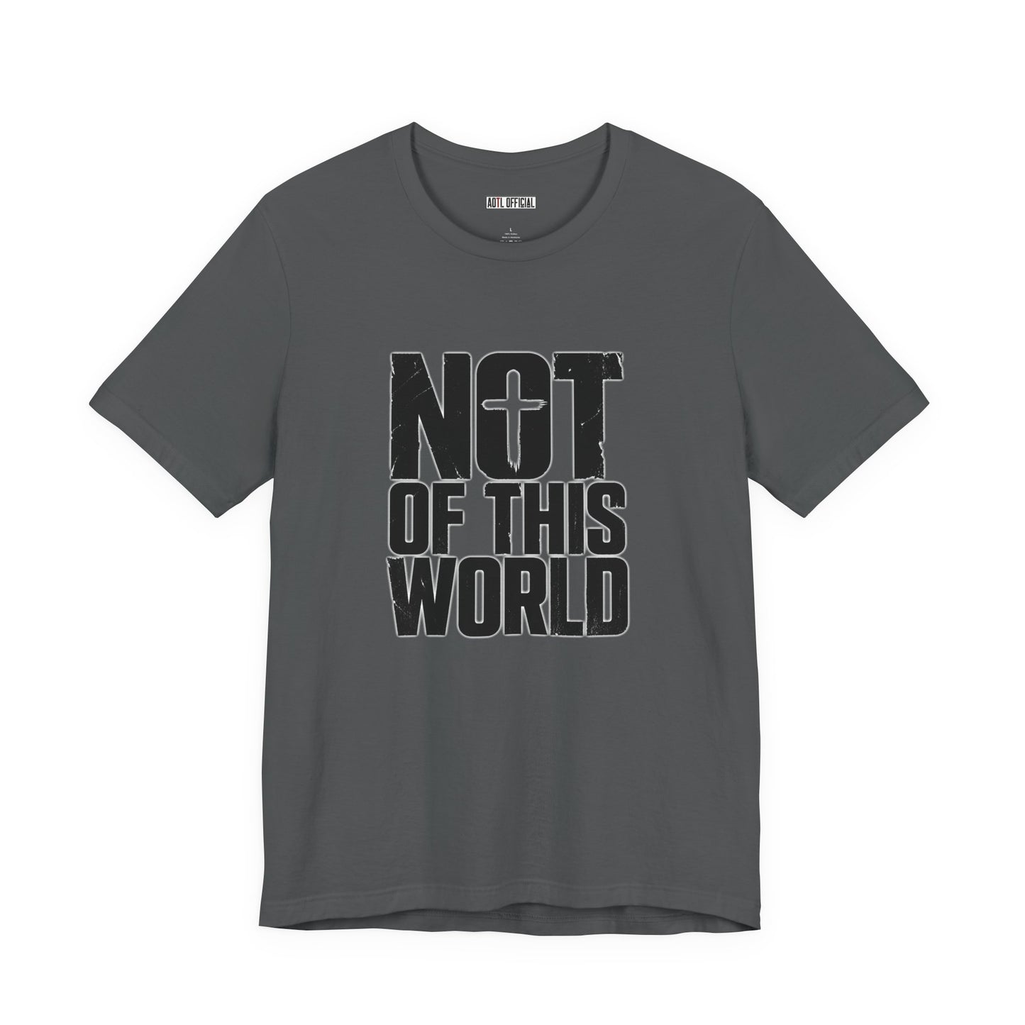 Not Of This World Black Text Christian T-Shirt