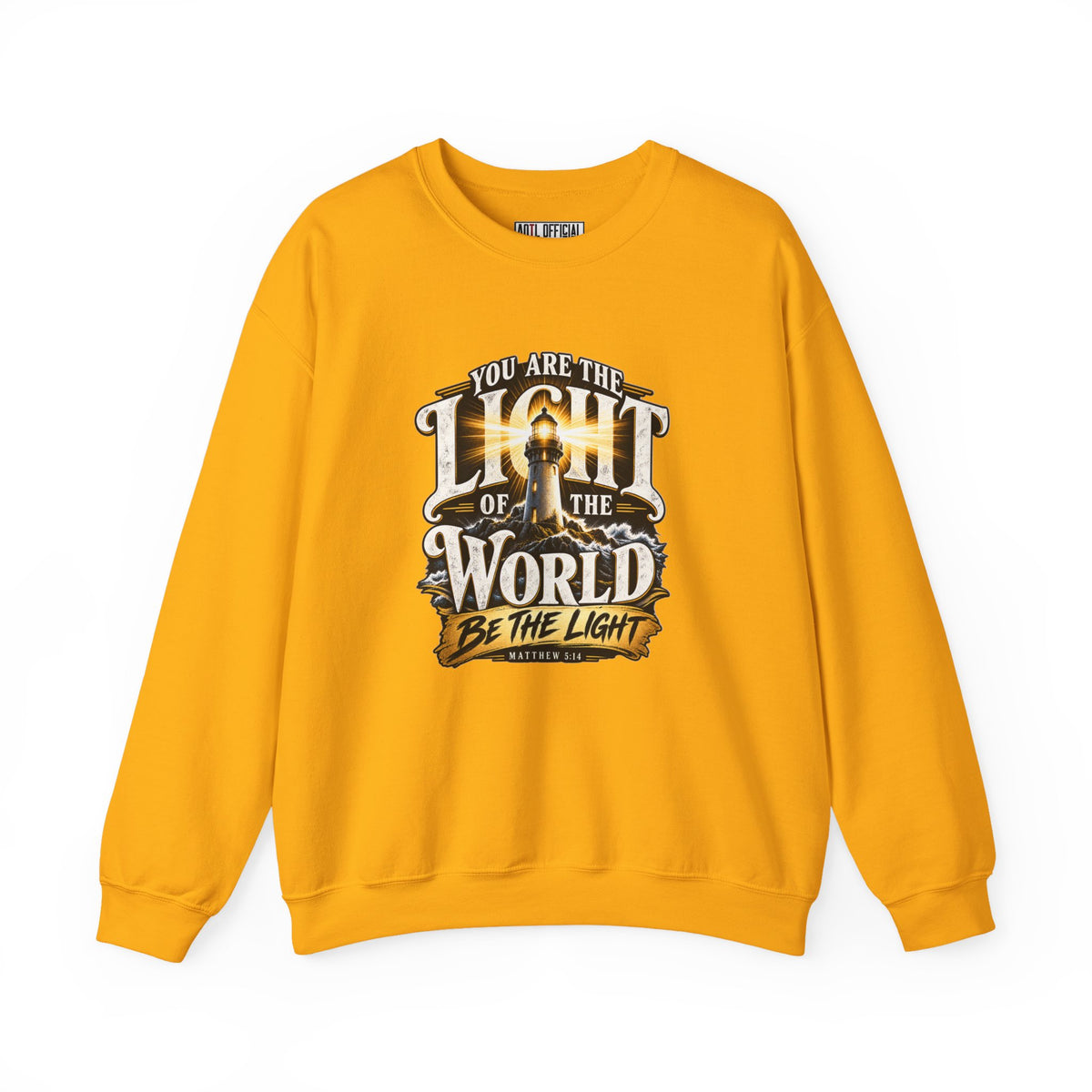 You Are the Light of the World – Matthew 5:14 Lighthouse Design Christian  Sweatshirt