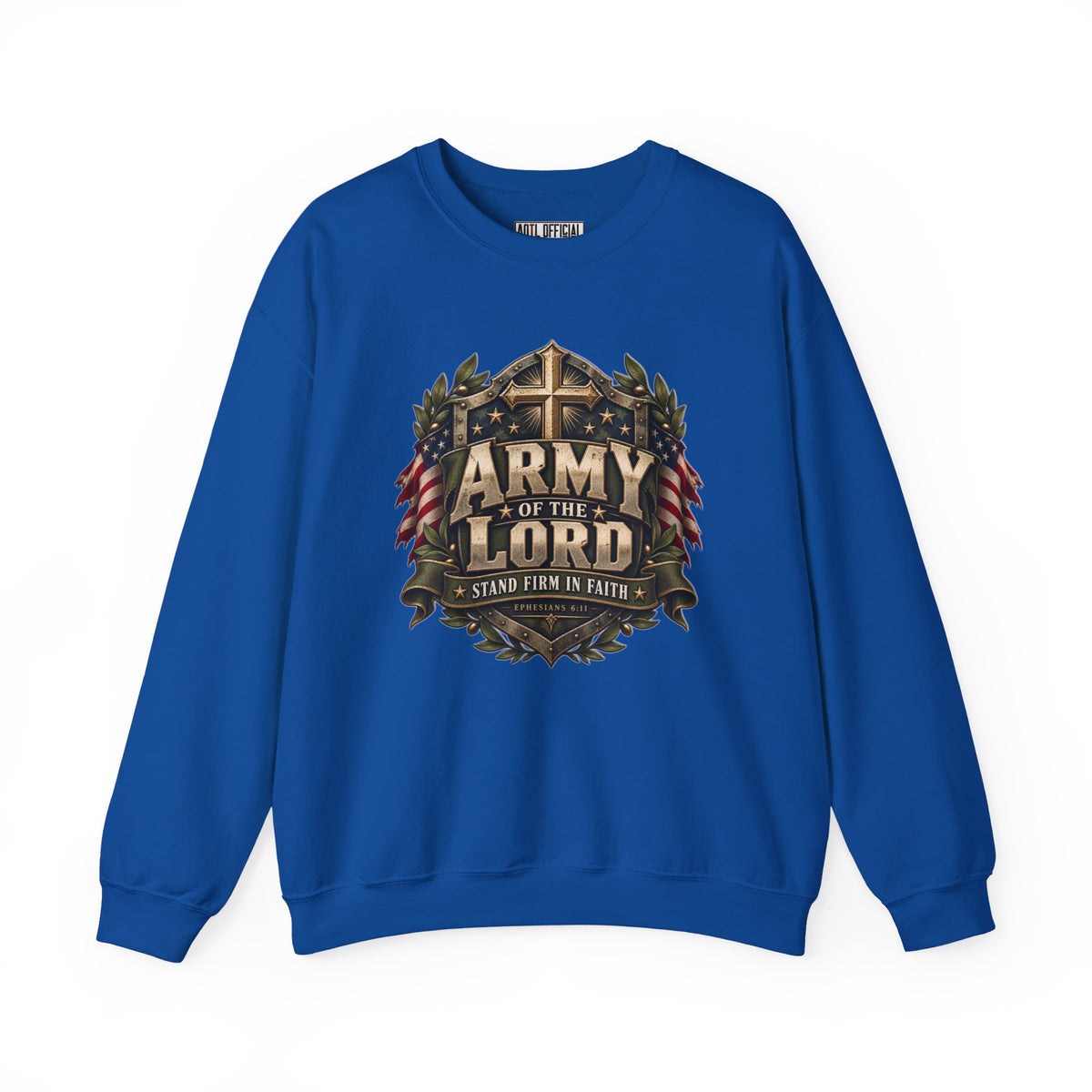 Army of the Lord — Stand Firm in Faith Christian Sweatshirt
