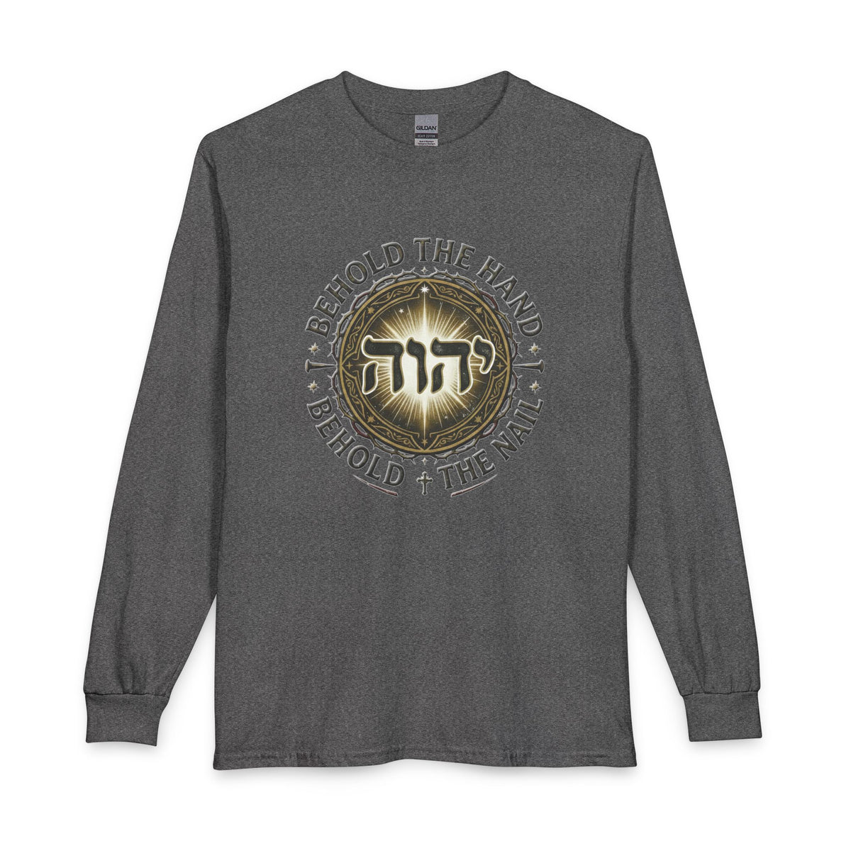 Behold The Hand, Behold The Nail Christian Long Sleeve Shirt