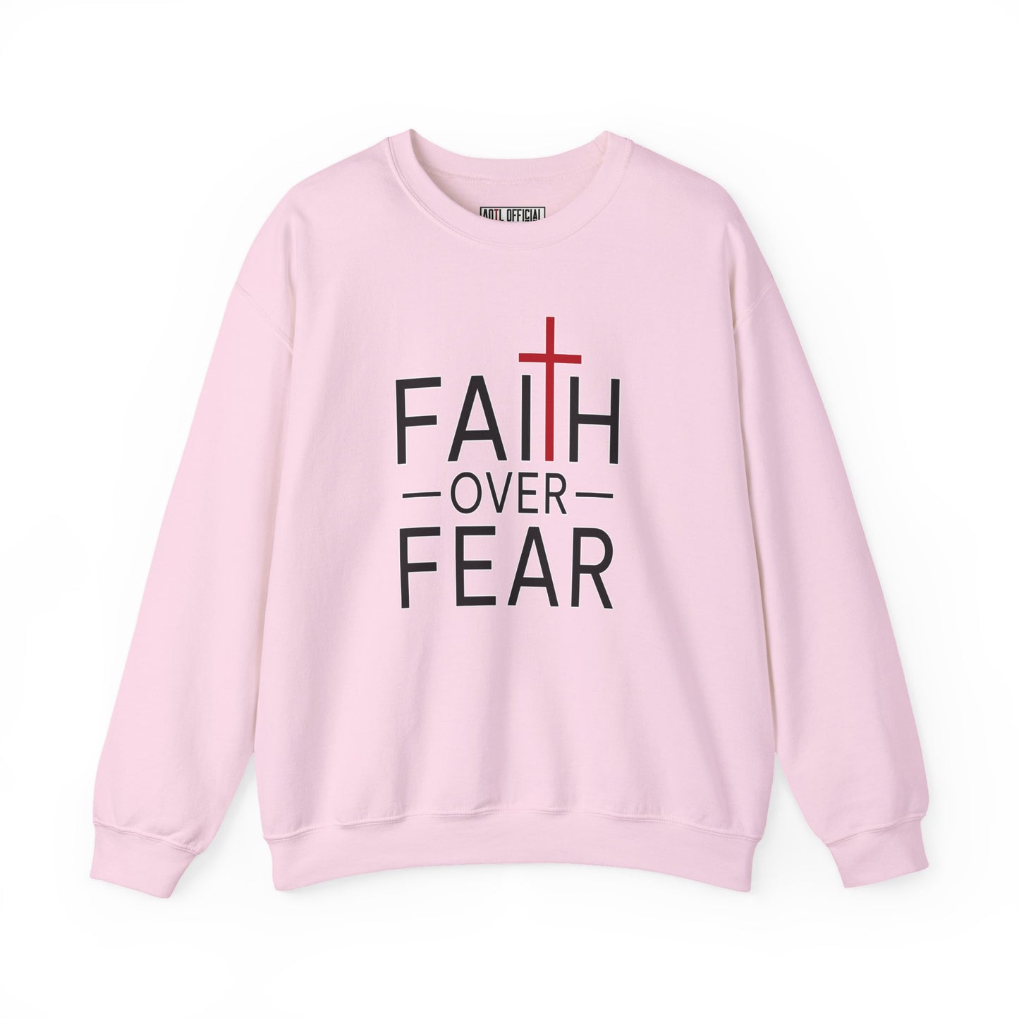 Faith Over Fear Christian Sweatshirt