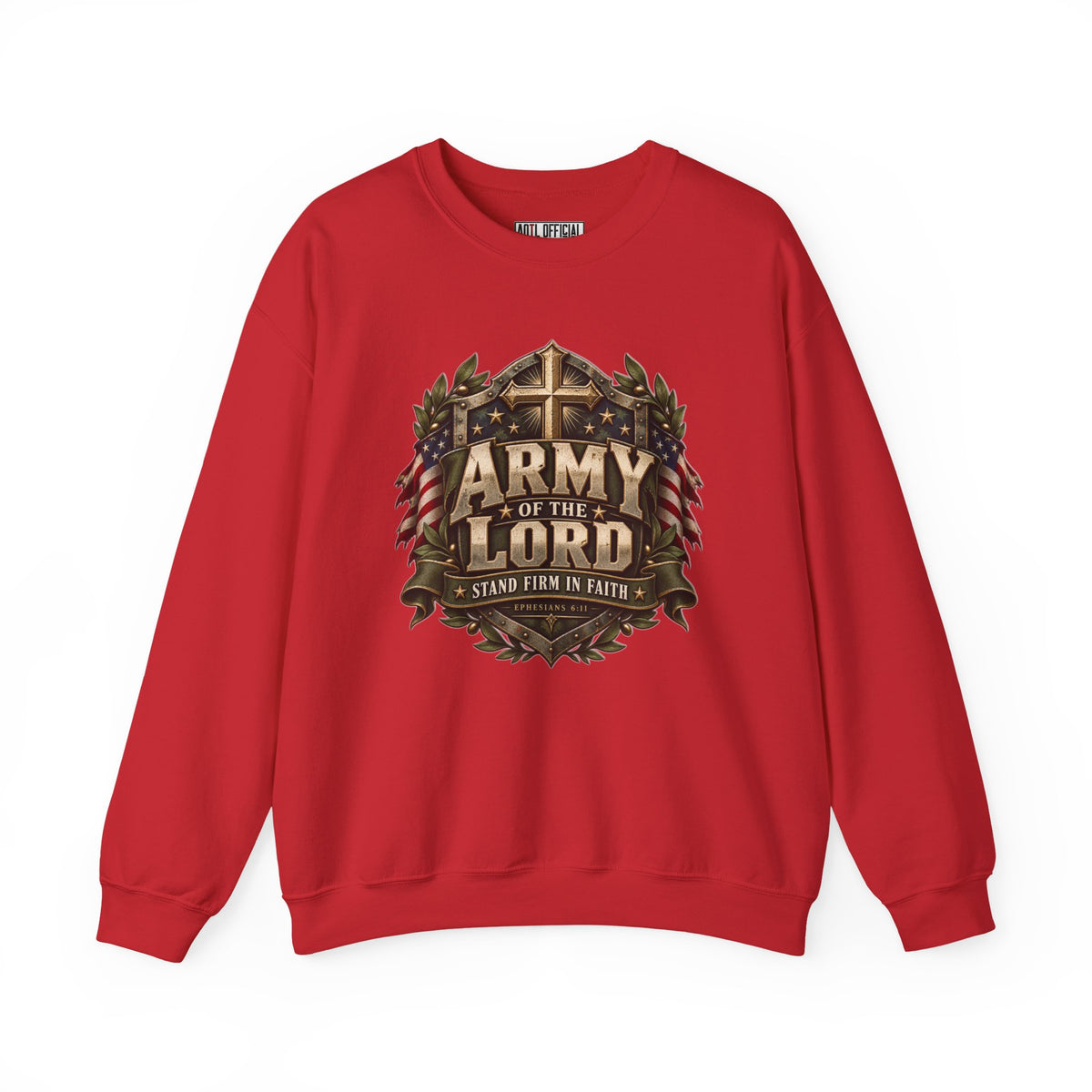 Army of the Lord — Stand Firm in Faith Christian Sweatshirt