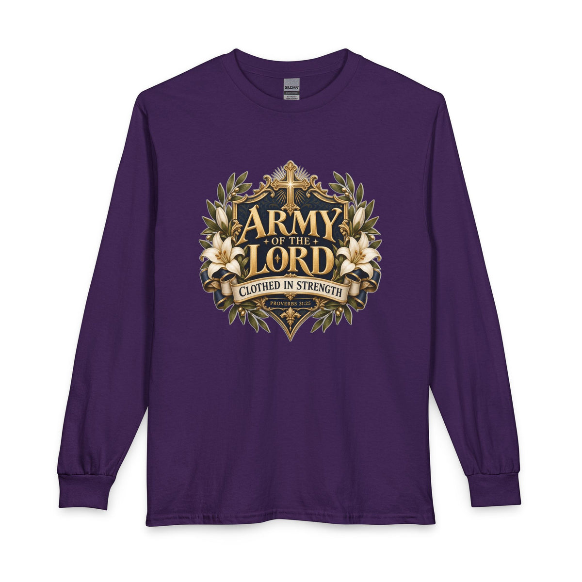 Army of the Lord — Clothed in Strength Christian Long Sleeve Shirt
