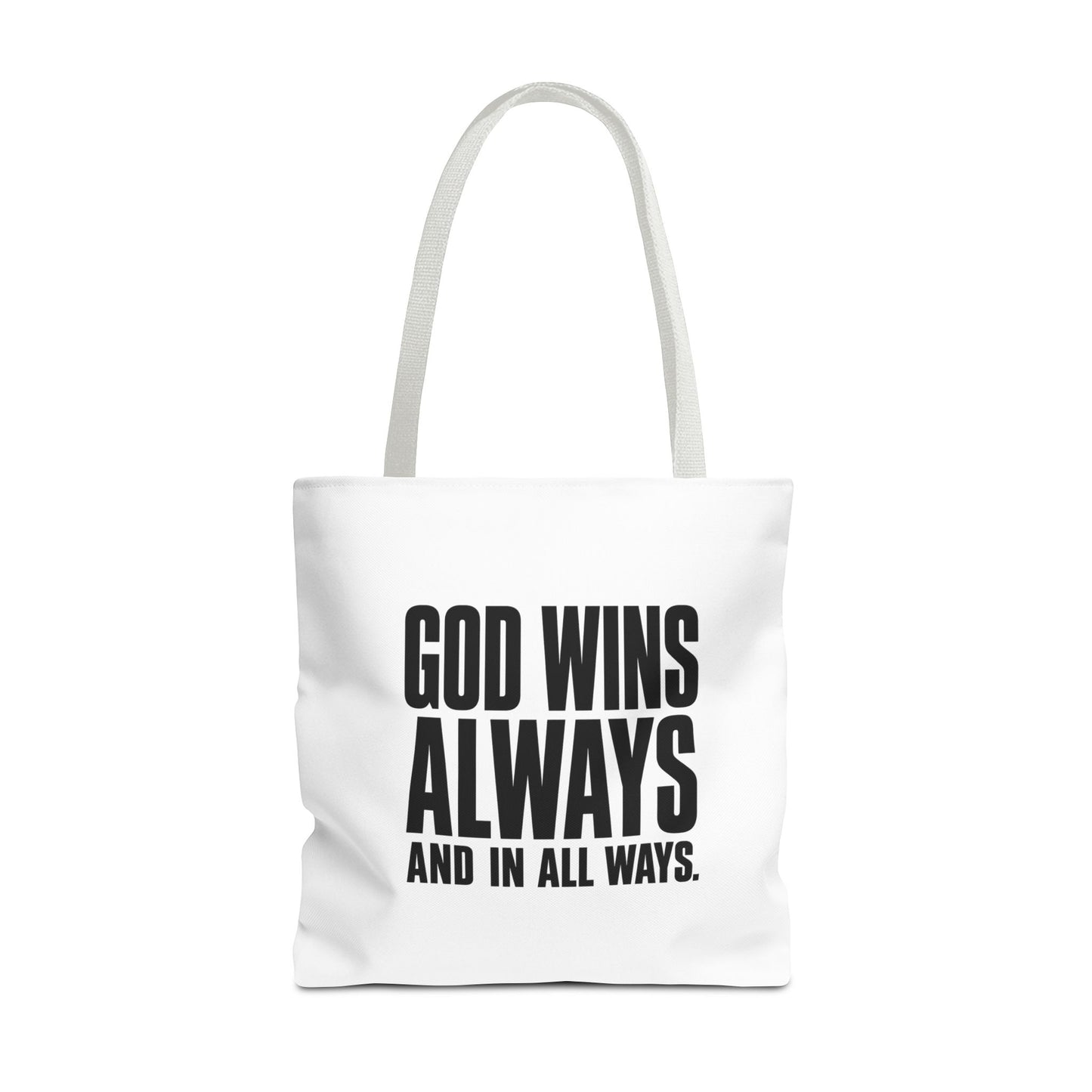 God Wins Always Christian Tote Bag