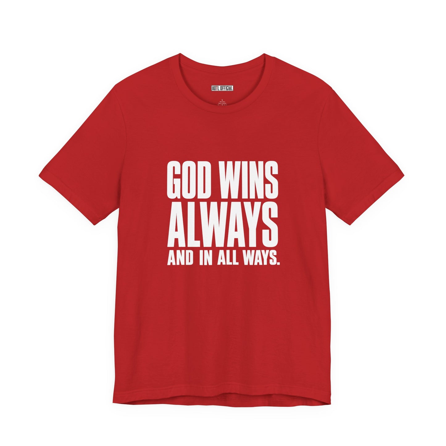 God Wins Always Classic Unisex Short Sleeve Tee