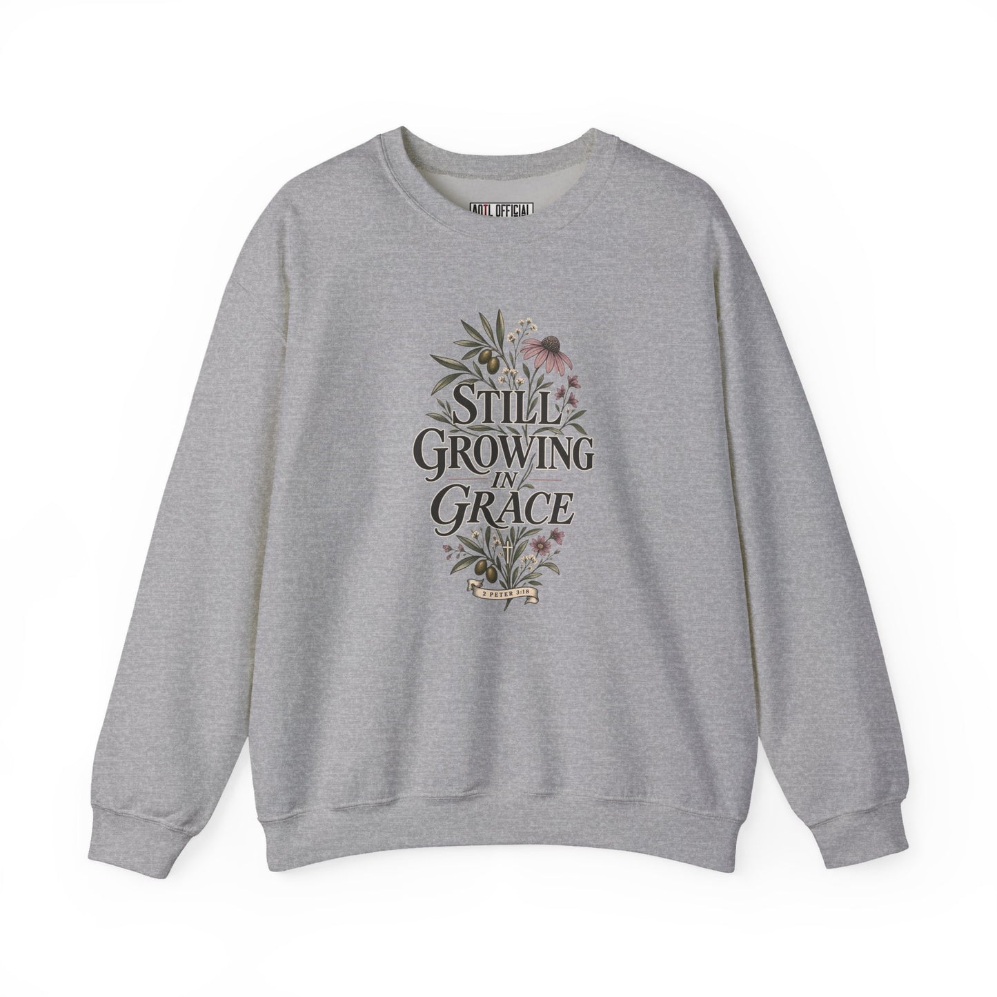 Still Growing in Grace Christian Sweatshirt