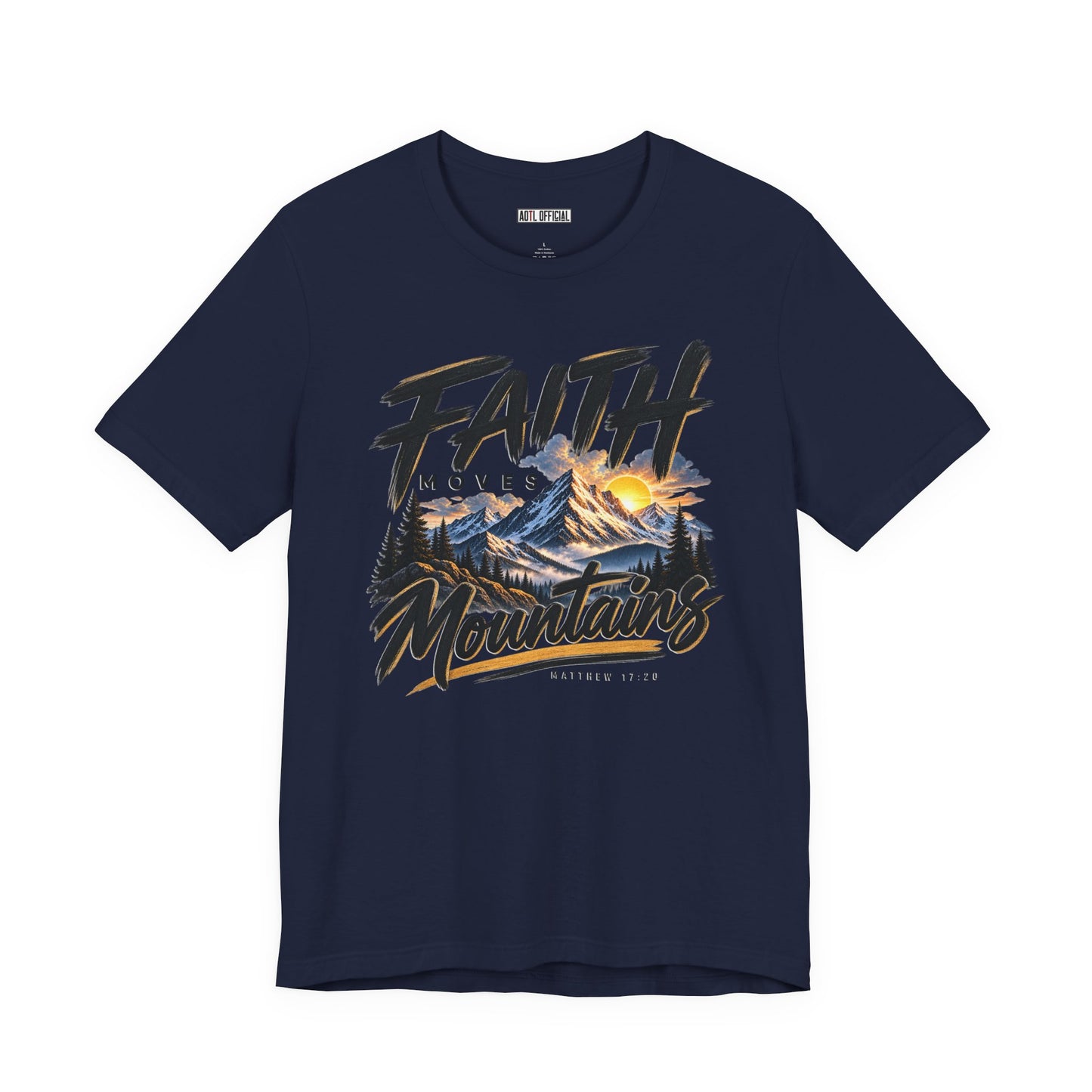 Faith Moves Mountains Christian T-shirt