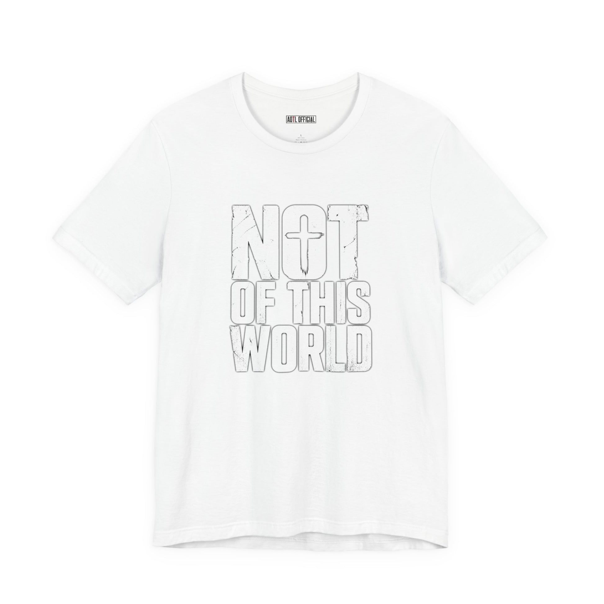 Not Of This World White Text unisex Christian t-shirt faith-inspired design
