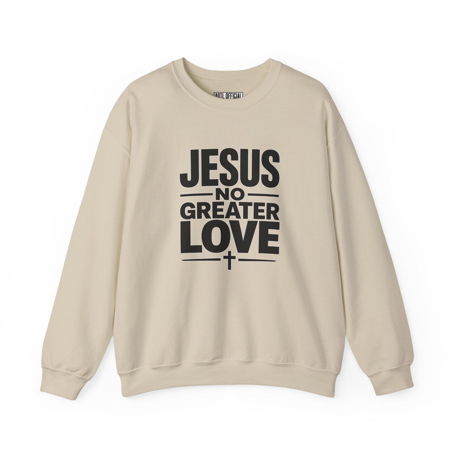 No Greater Love Christian Sweatshirt