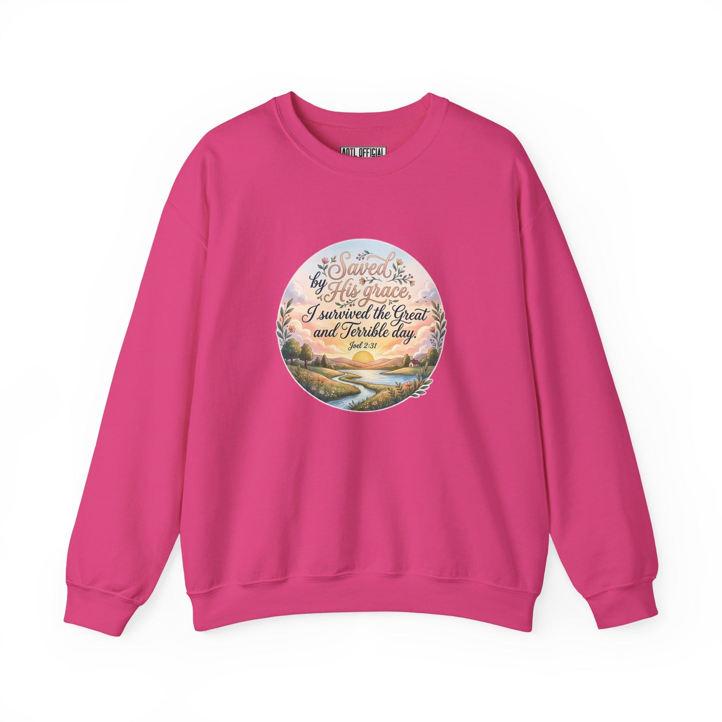 Dawn of Grace - I Survived the Great and Terrible Day (Joel 2:31) Christian Sweatshirt