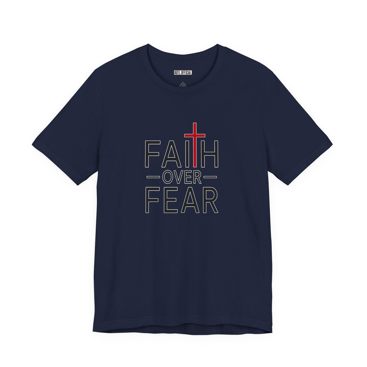 Faith Over Fear Christian T-Shirt