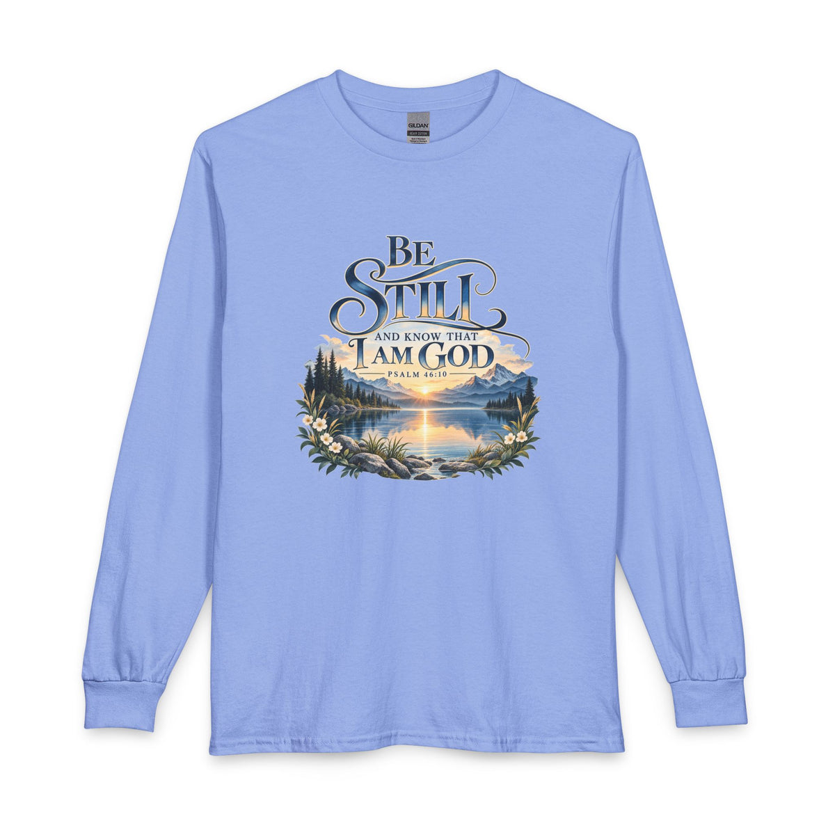 Be Still & Know – Psalm 46:10 Christian Mountain Design Long Sleeve Shirt